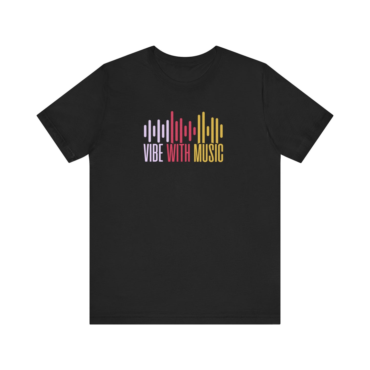 Vibe With Music Unisex Jersey Short Sleeve Tee