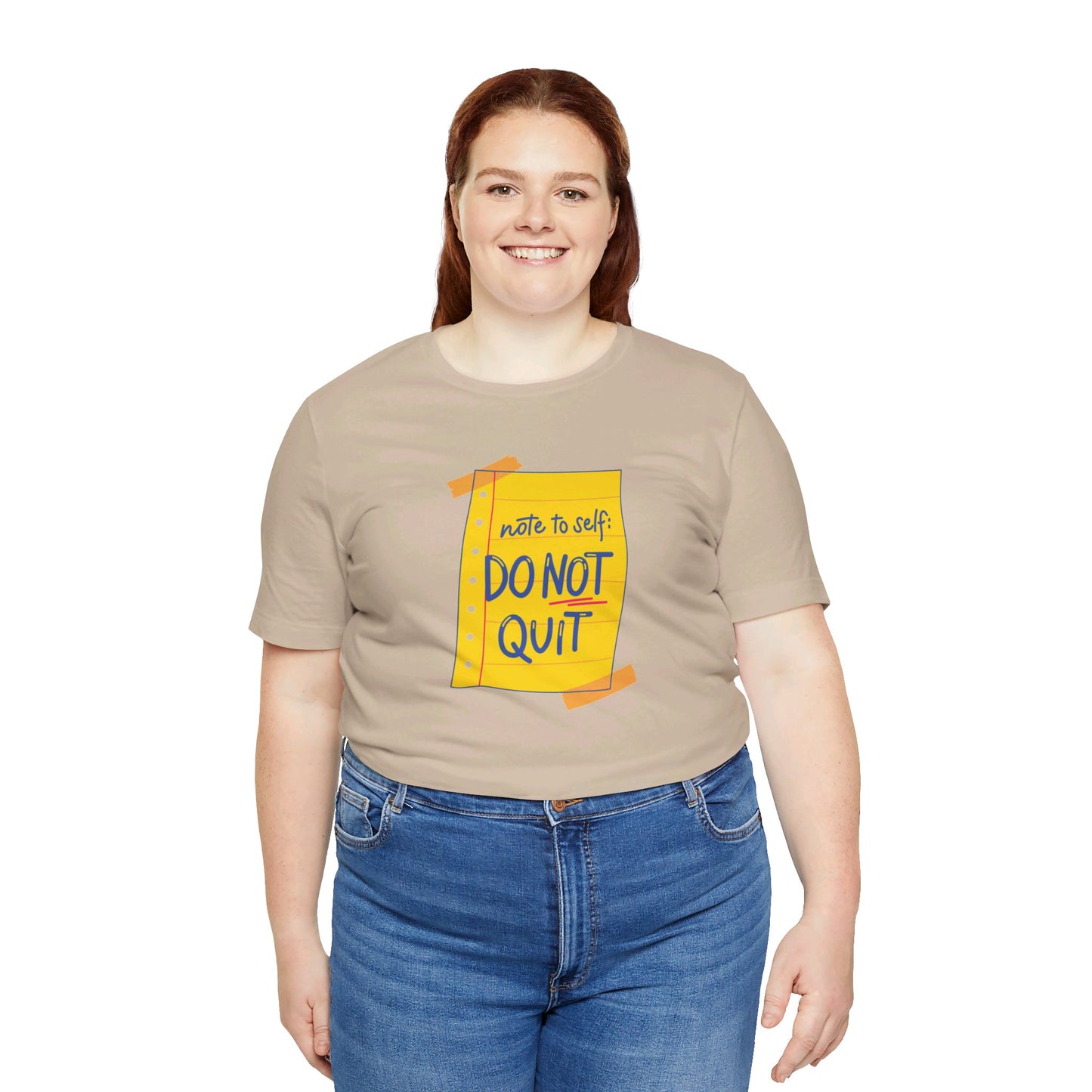 Note to Self Don't Quit Unisex Jersey Short Sleeve Tee