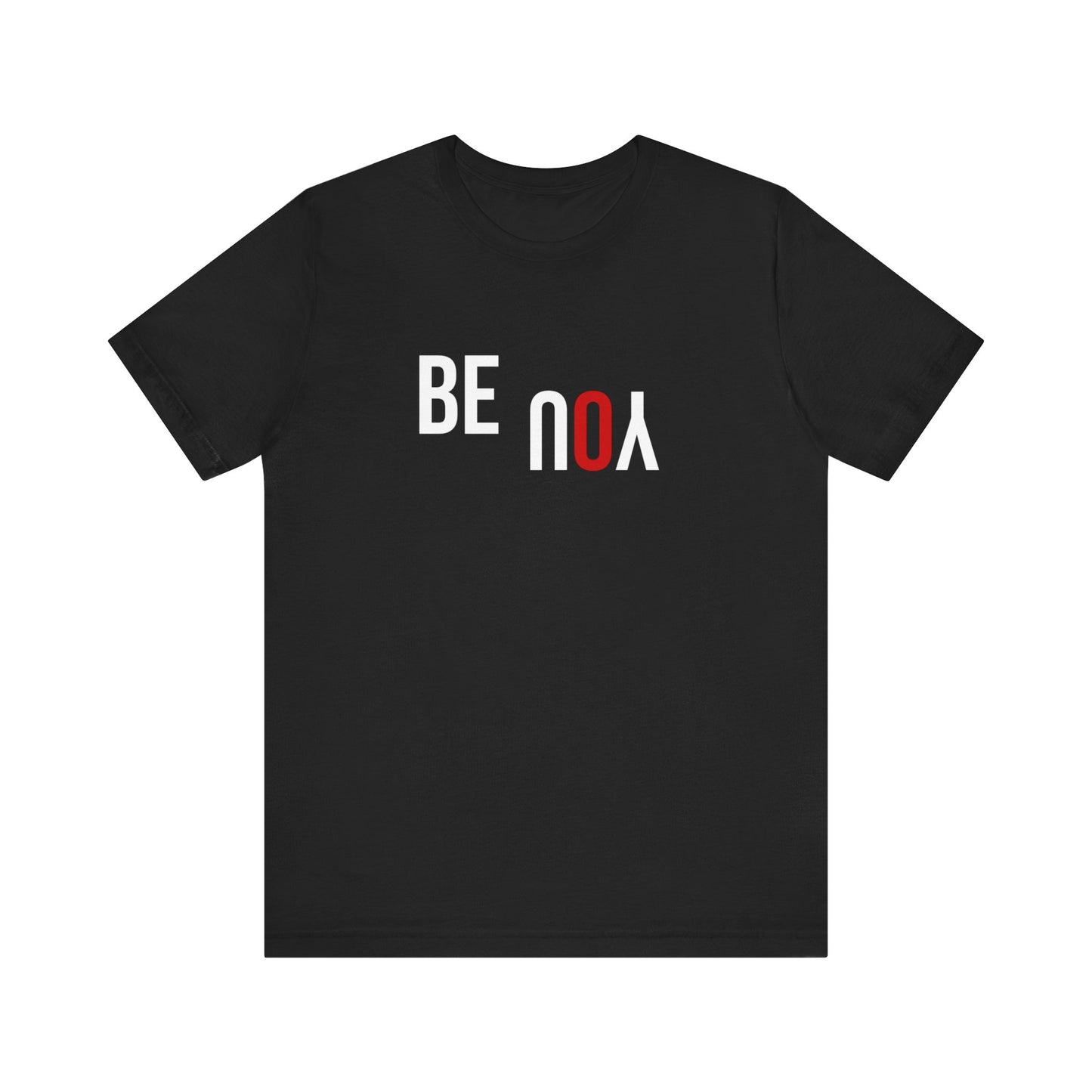 Be You Unisex Jersey Short Sleeve Tee