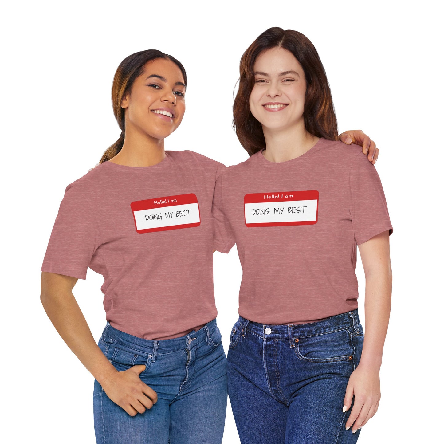 Hello I Am Doing My Best Unisex Jersey Short Sleeve Tee