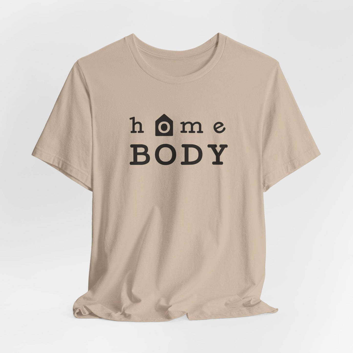 Home Body Unisex Jersey Short Sleeve Tee