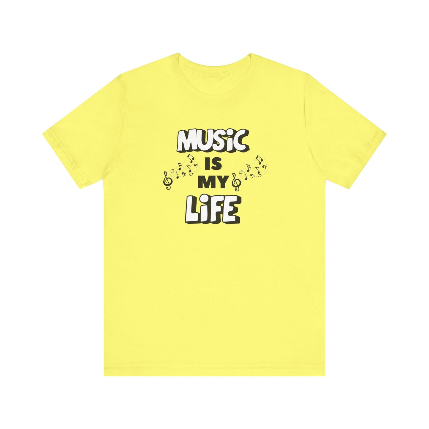 Music is My Life Unisex Jersey Short Sleeve Tee