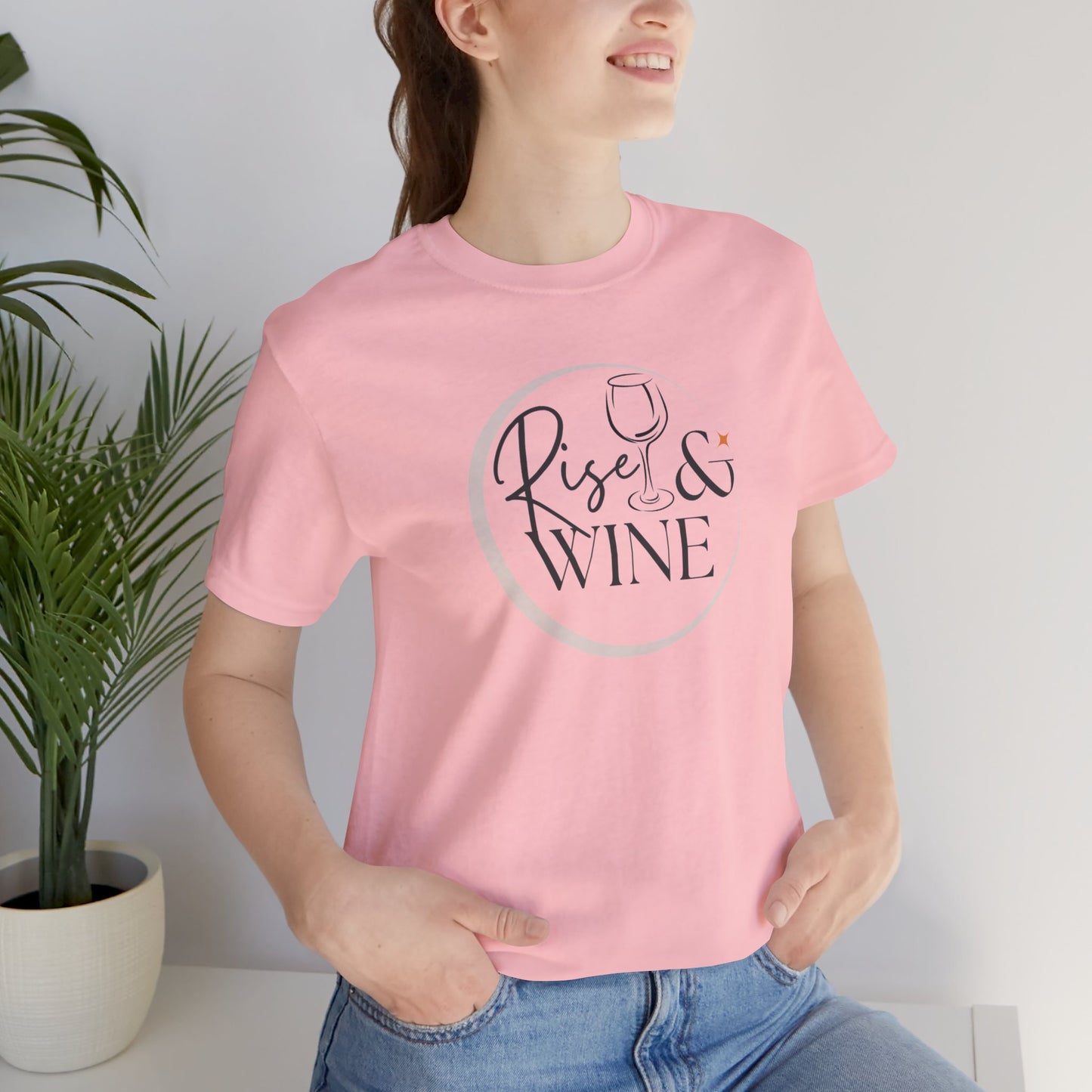 Rise And Wine Unisex Jersey Short Sleeve Tee