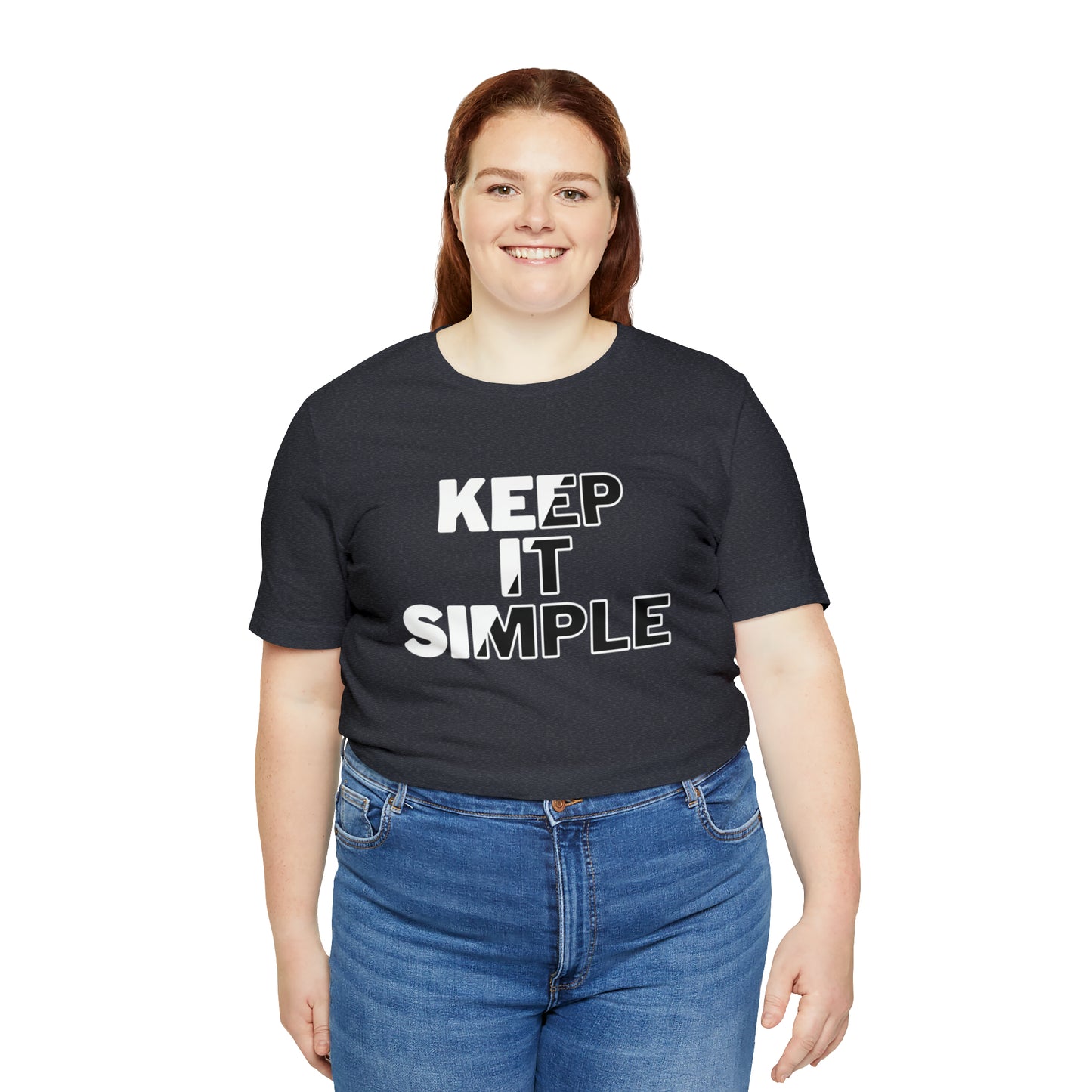 Keep It Simple Unisex Jersey Short Sleeve Tee