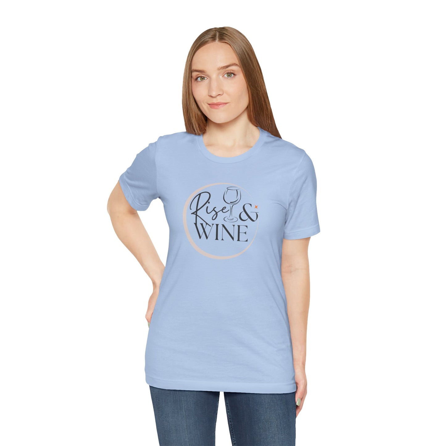 Rise And Wine Unisex Jersey Short Sleeve Tee