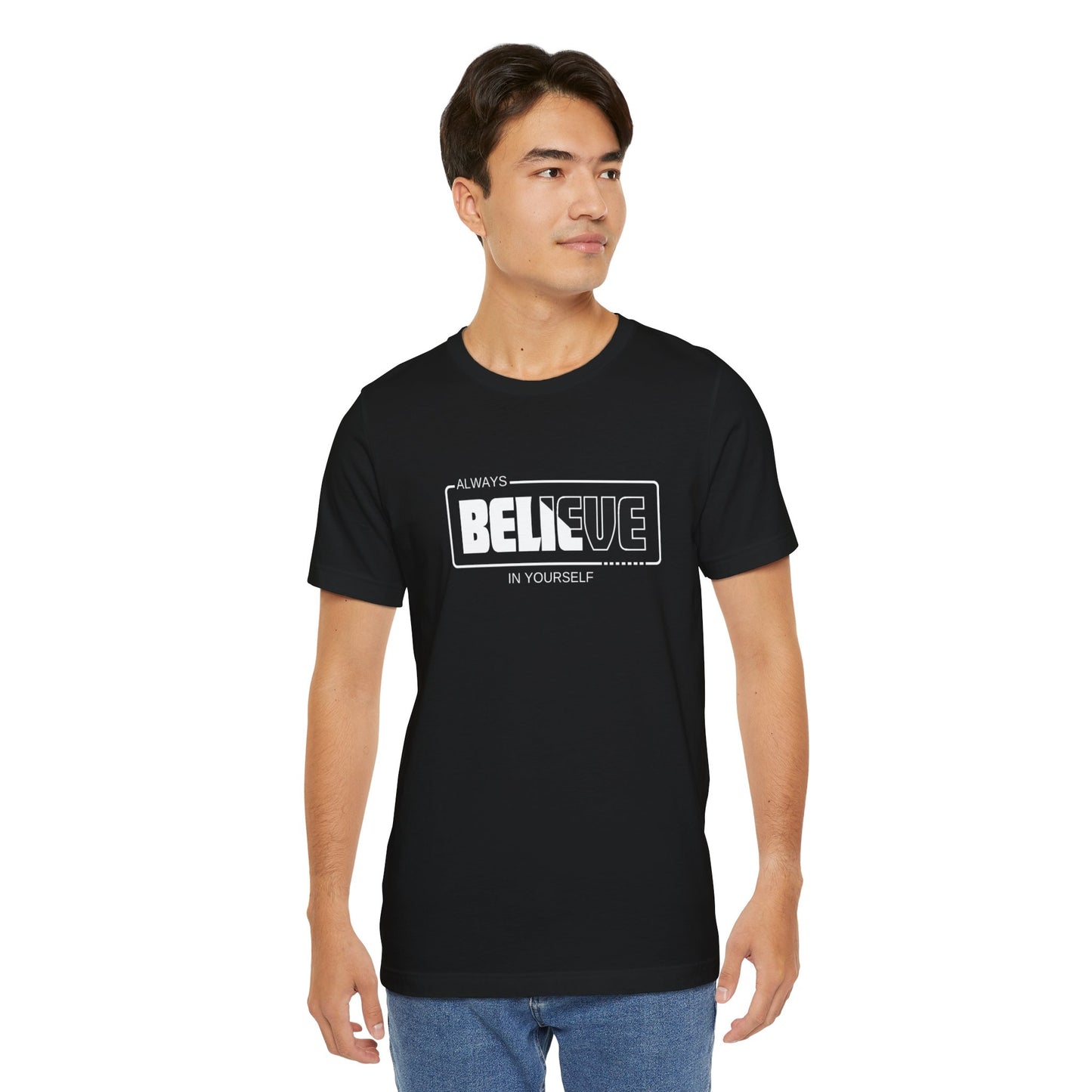 Believe In Yourself Unisex Jersey Short Sleeve Tee