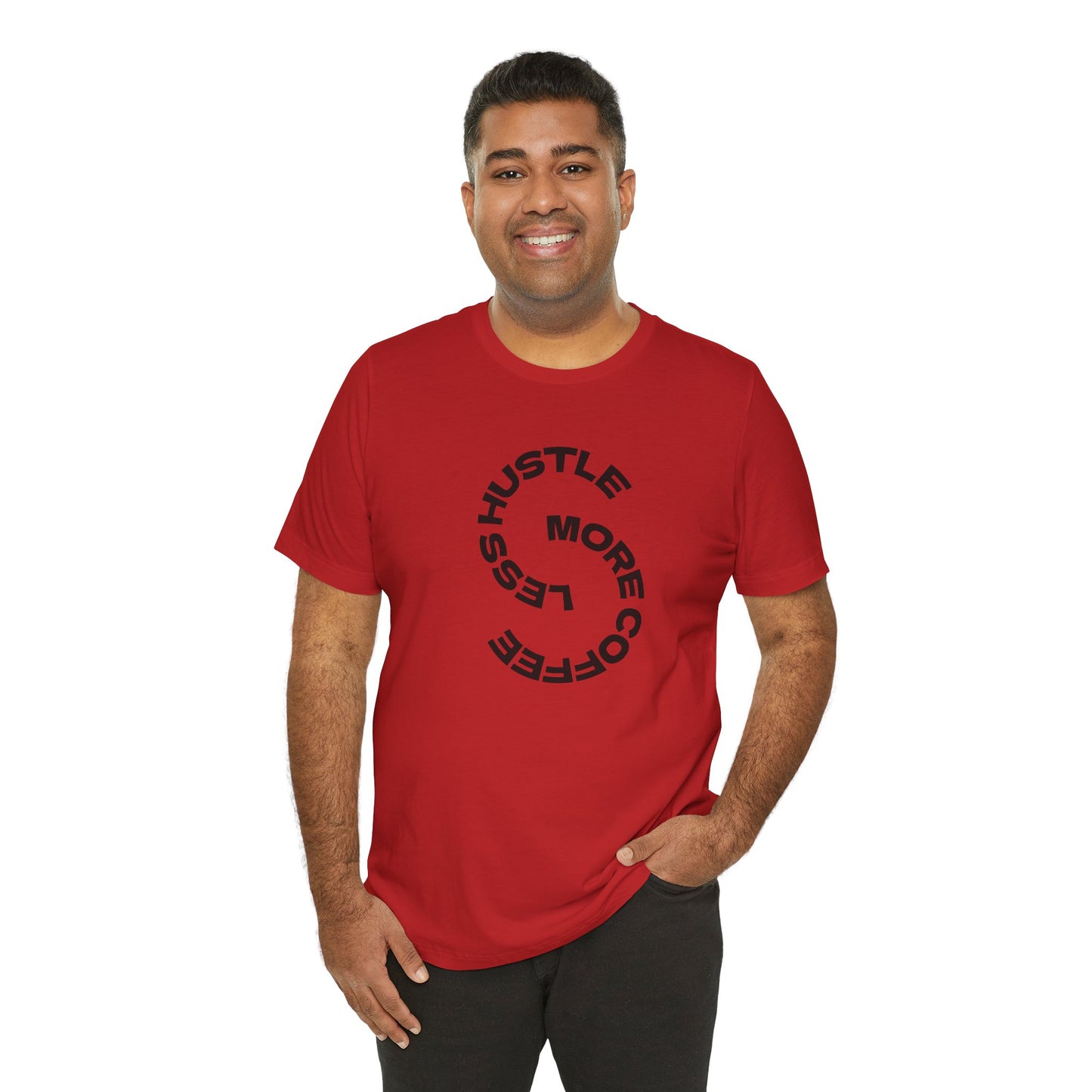Coffee/ Less Hustle More Coffee Unisex Jersey Short Sleeve Tee