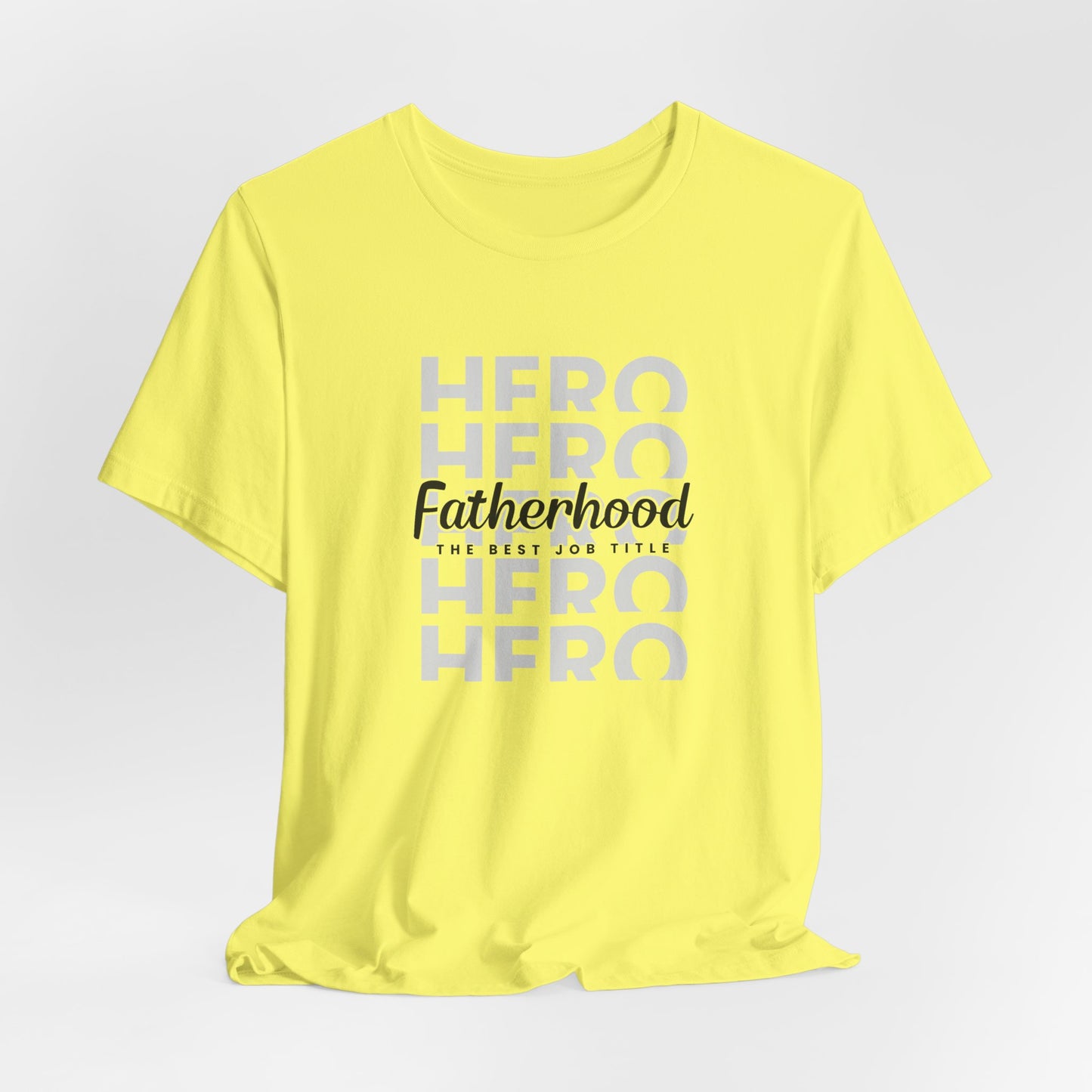 Dad/ Fatherhood Hero Unisex Jersey Short Sleeve Tee