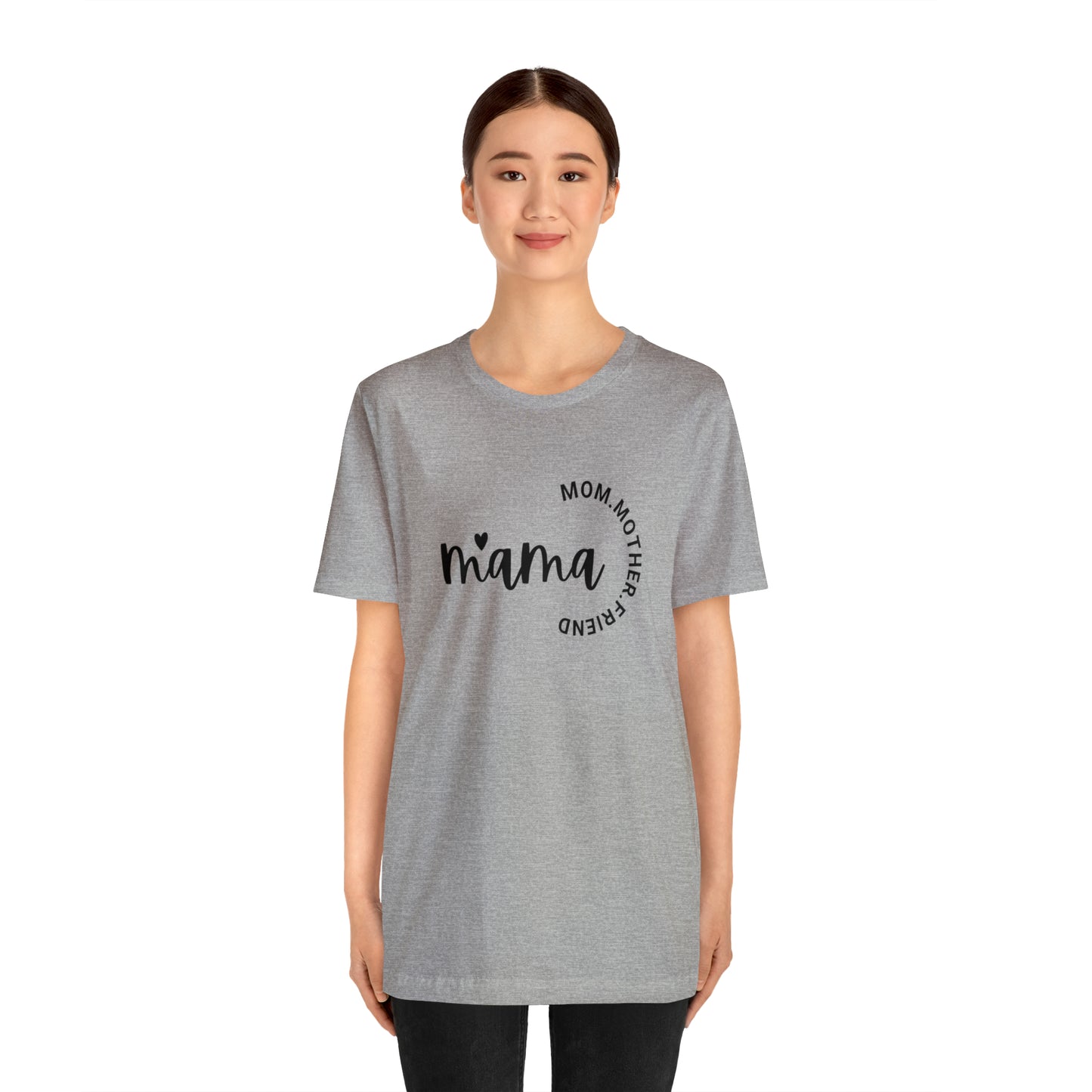 Mama Unisex Jersey Short Sleeve Tee