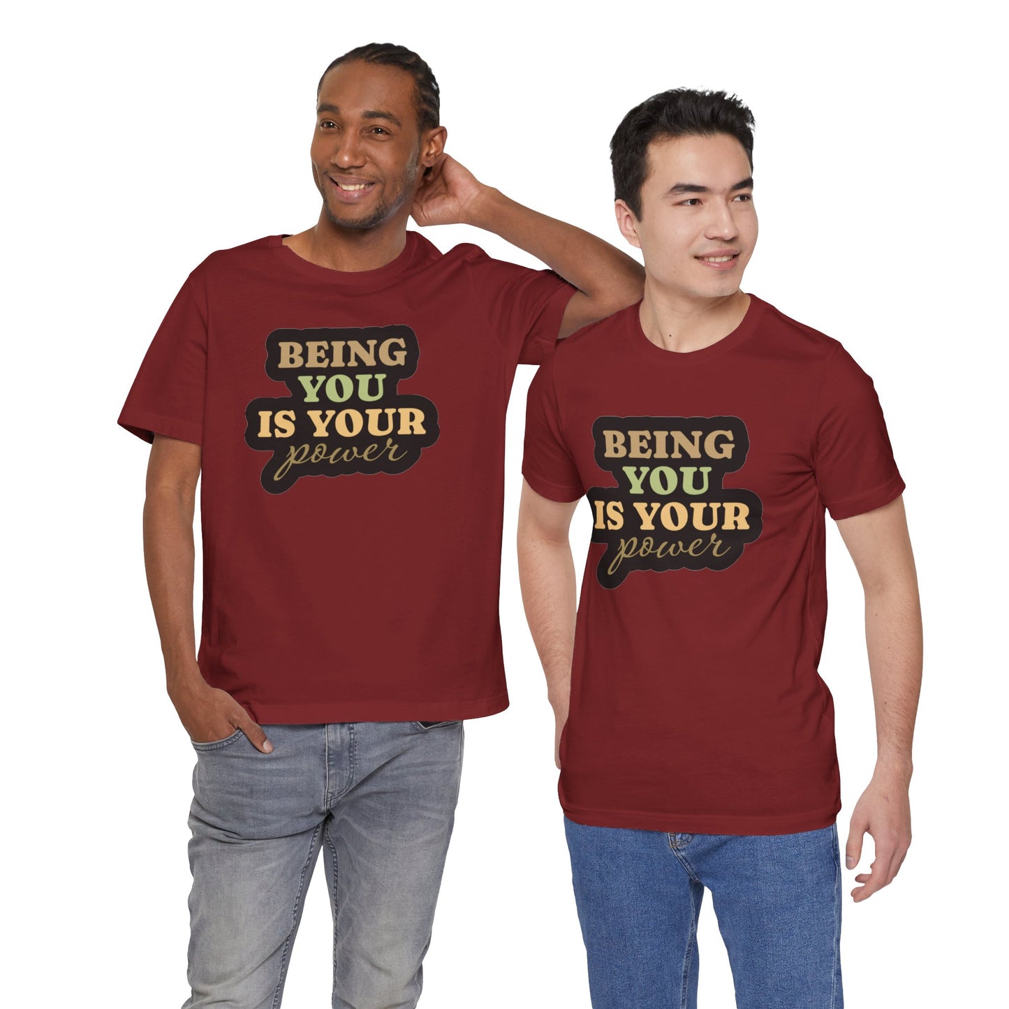 Being You Is Your Power Unisex Jersey Short Sleeve Tee