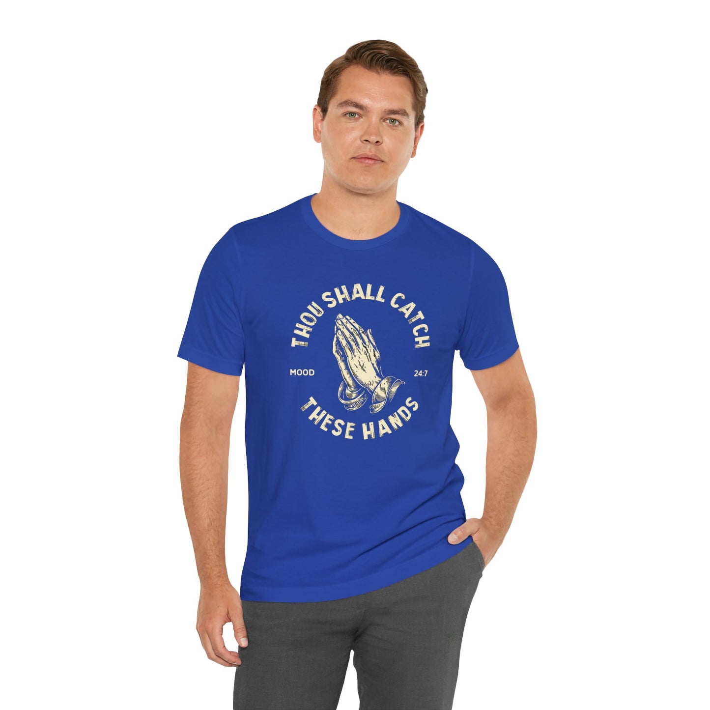 Thou Shall Catch These Hands Unisex Jersey Short Sleeve Tee