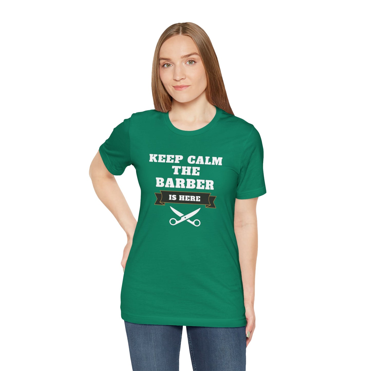 Barber/ Keep Calm The Barber Is Here Unisex Jersey Short Sleeve Tee