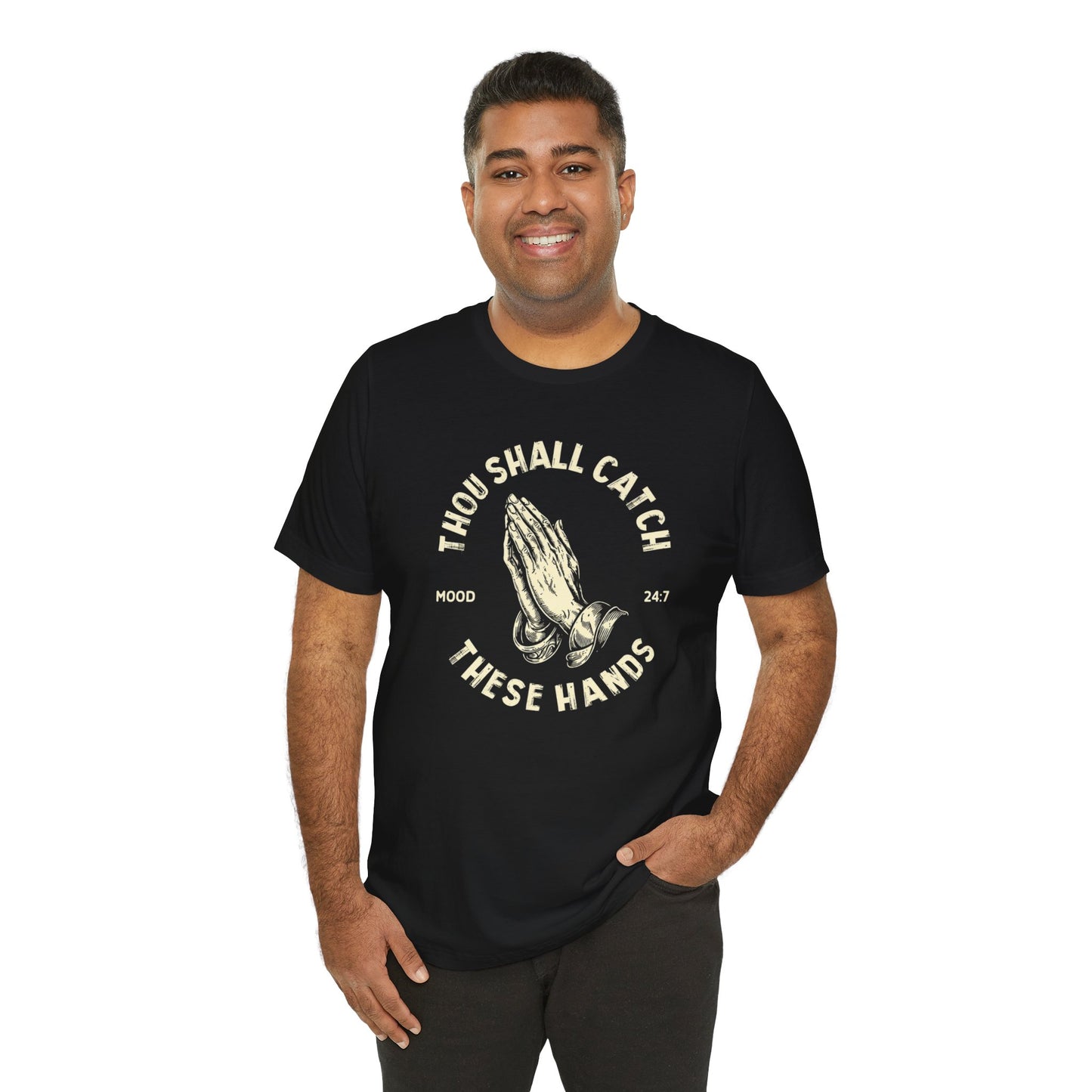 Thou Shall Catch These Hands Unisex Jersey Short Sleeve Tee