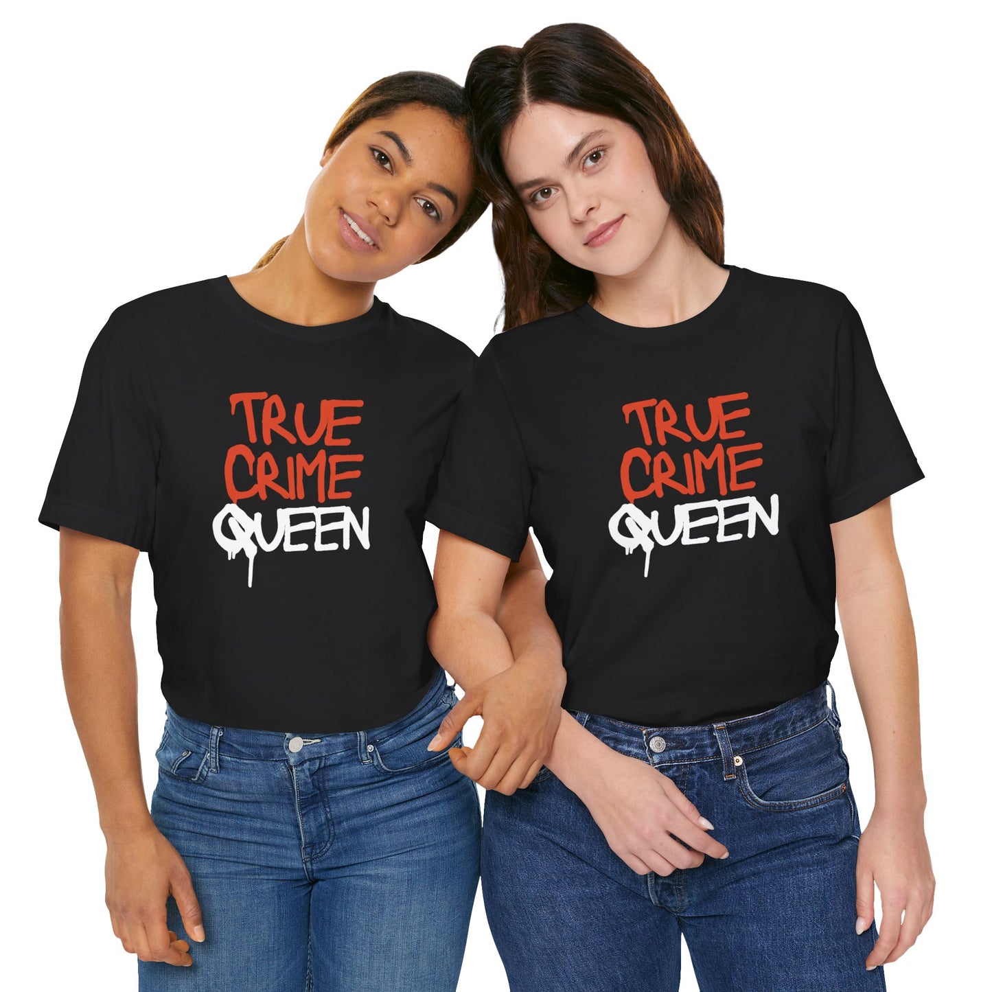 True Crime Queen Unisex Jersey Short Sleeve Tee