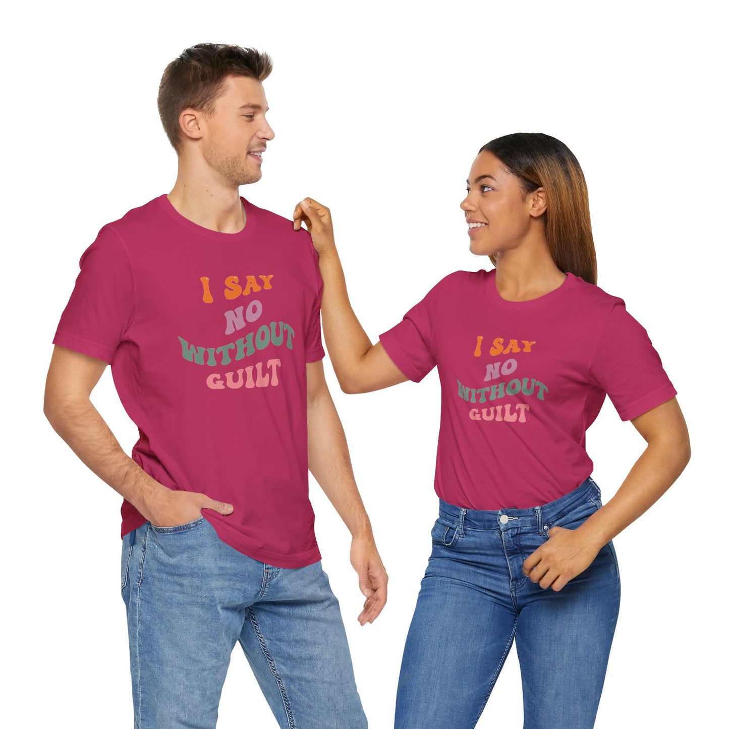 I Say No Without Guilt Unisex Jersey Short Sleeve Tee