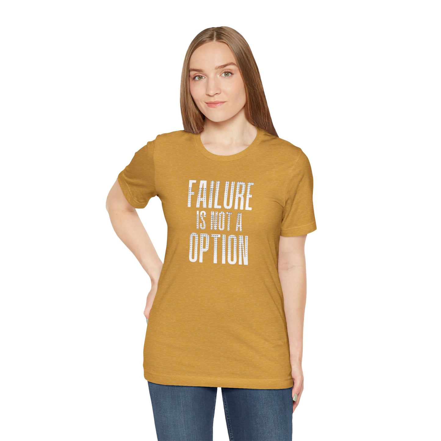 Failure is Not a Option Unisex Jersey Short Sleeve Tee