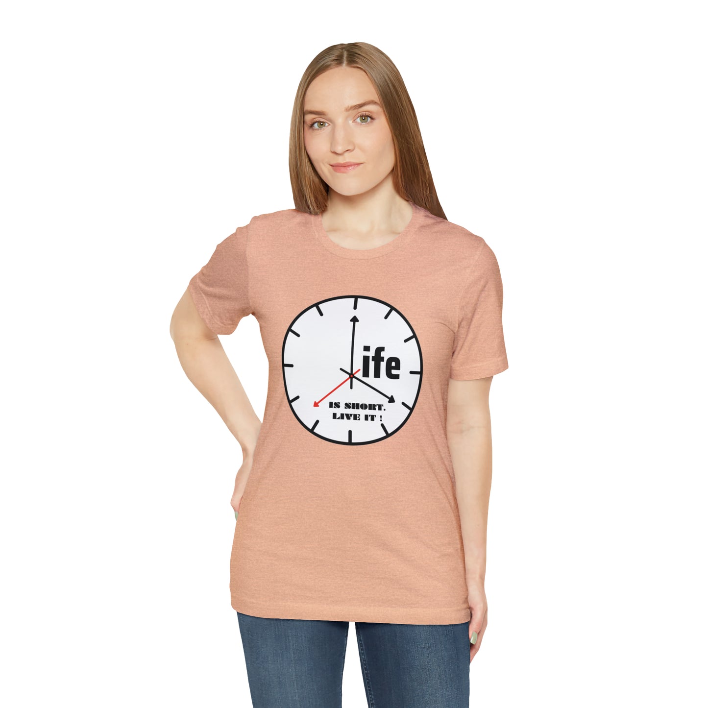 Life is To Short Live It Unisex Jersey Short Sleeve Tee