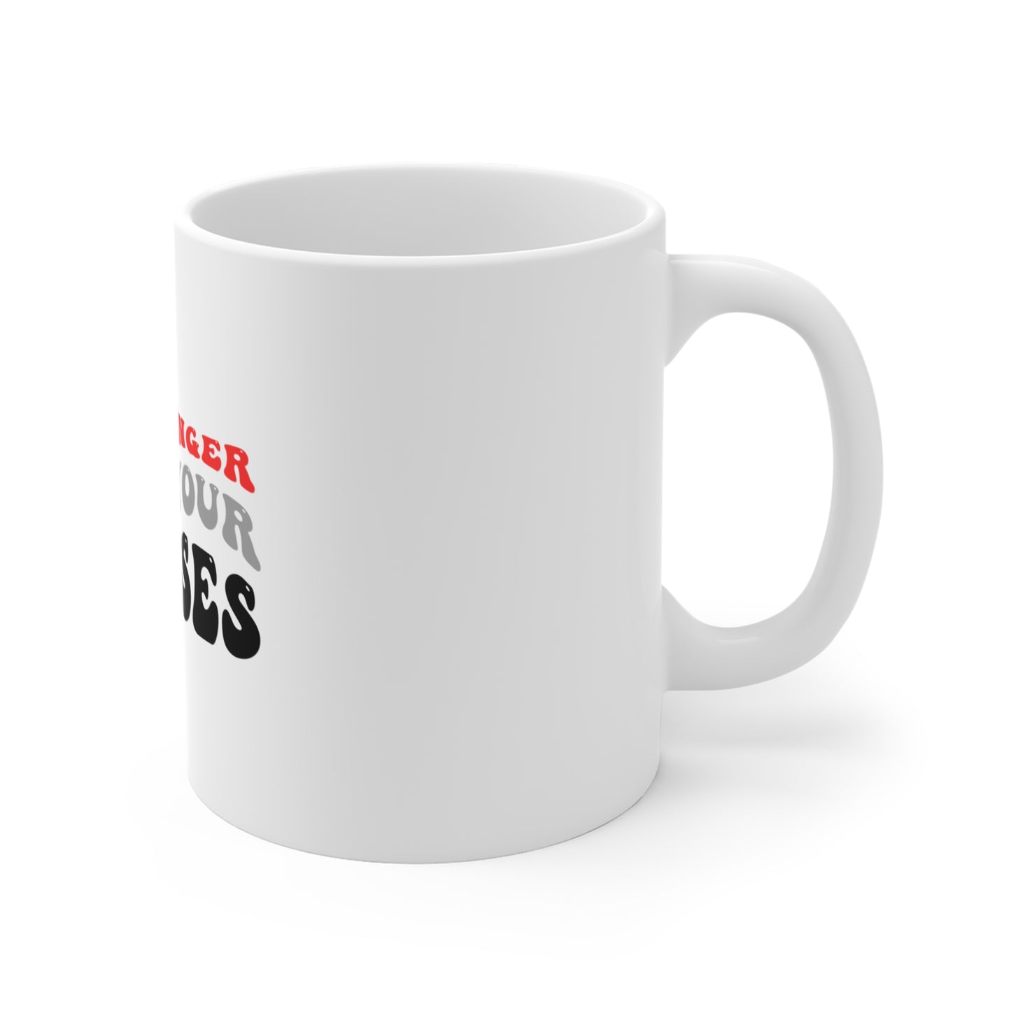 Be Stronger Than Your Excuses Mug 11oz