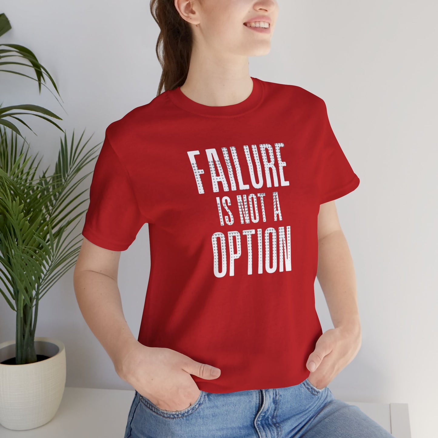 Failure is Not a Option Unisex Jersey Short Sleeve Tee