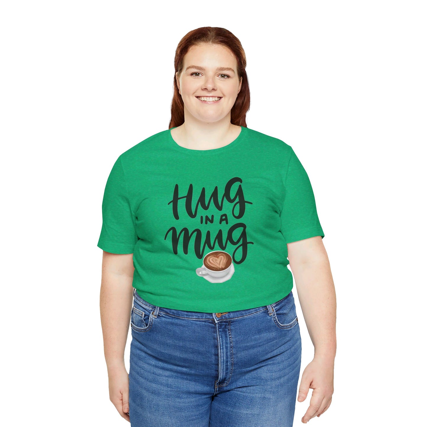 Coffee/ Hug In a Mug Unisex Jersey Short Sleeve Tee