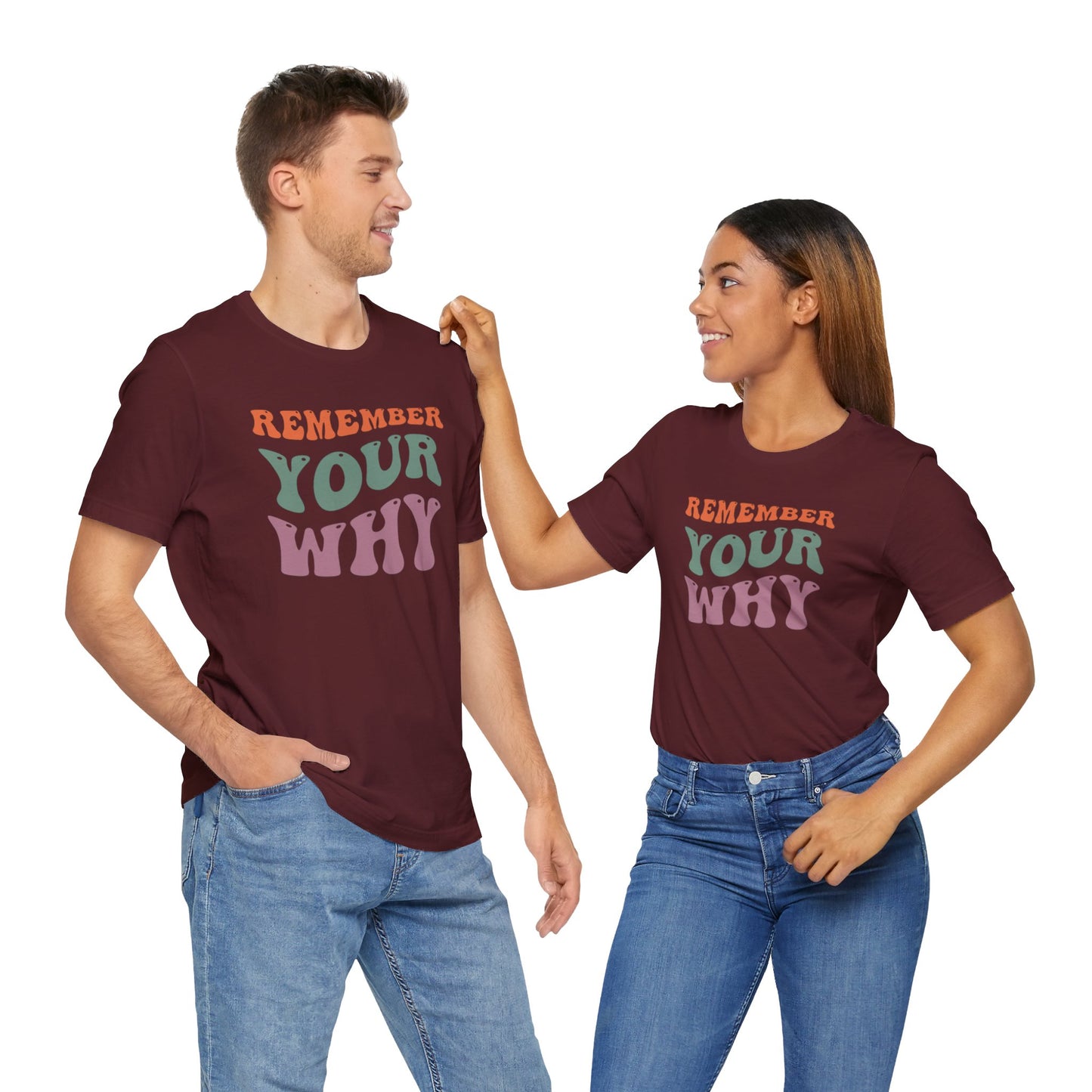 Remember Your Why Unisex Jersey Short Sleeve Tee