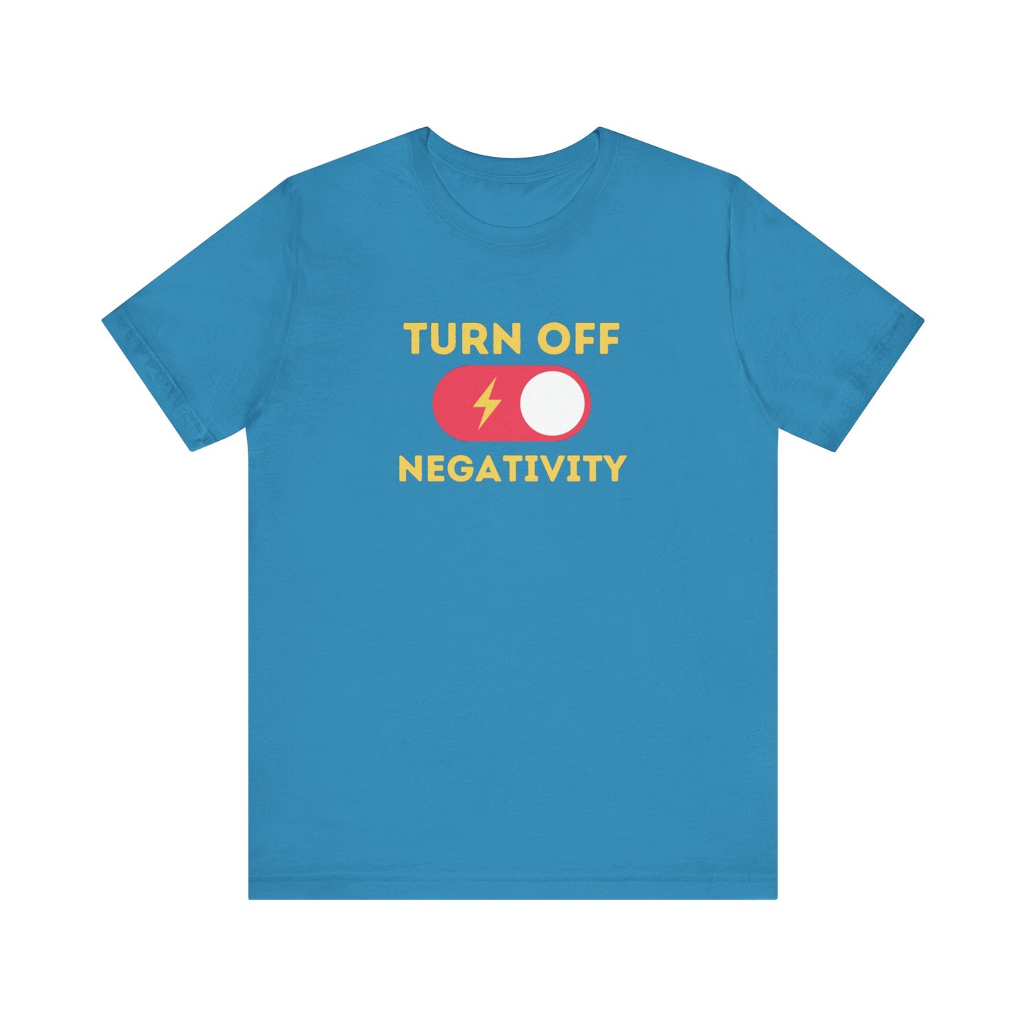 Turn Off Negativity Unisex Jersey Short Sleeve Tee