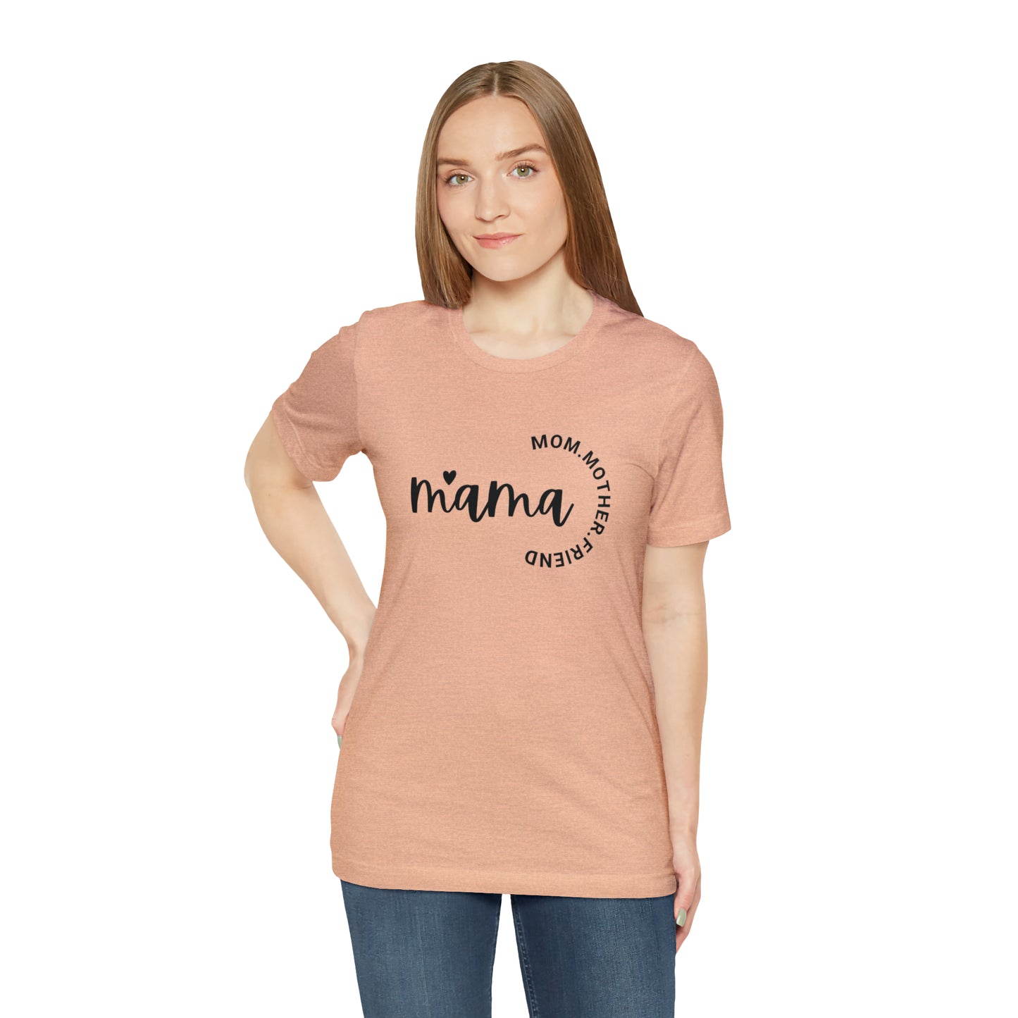 Mama Unisex Jersey Short Sleeve Tee