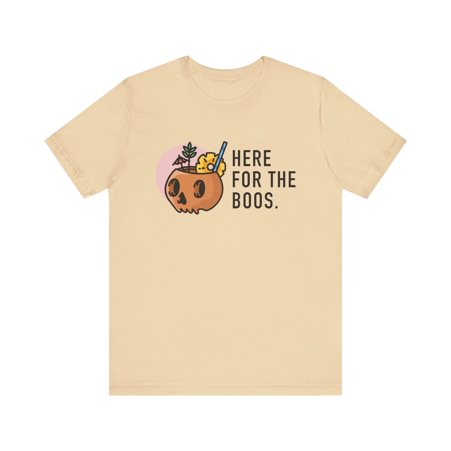 Here For The Boos Unisex Jersey Short Sleeve Tee