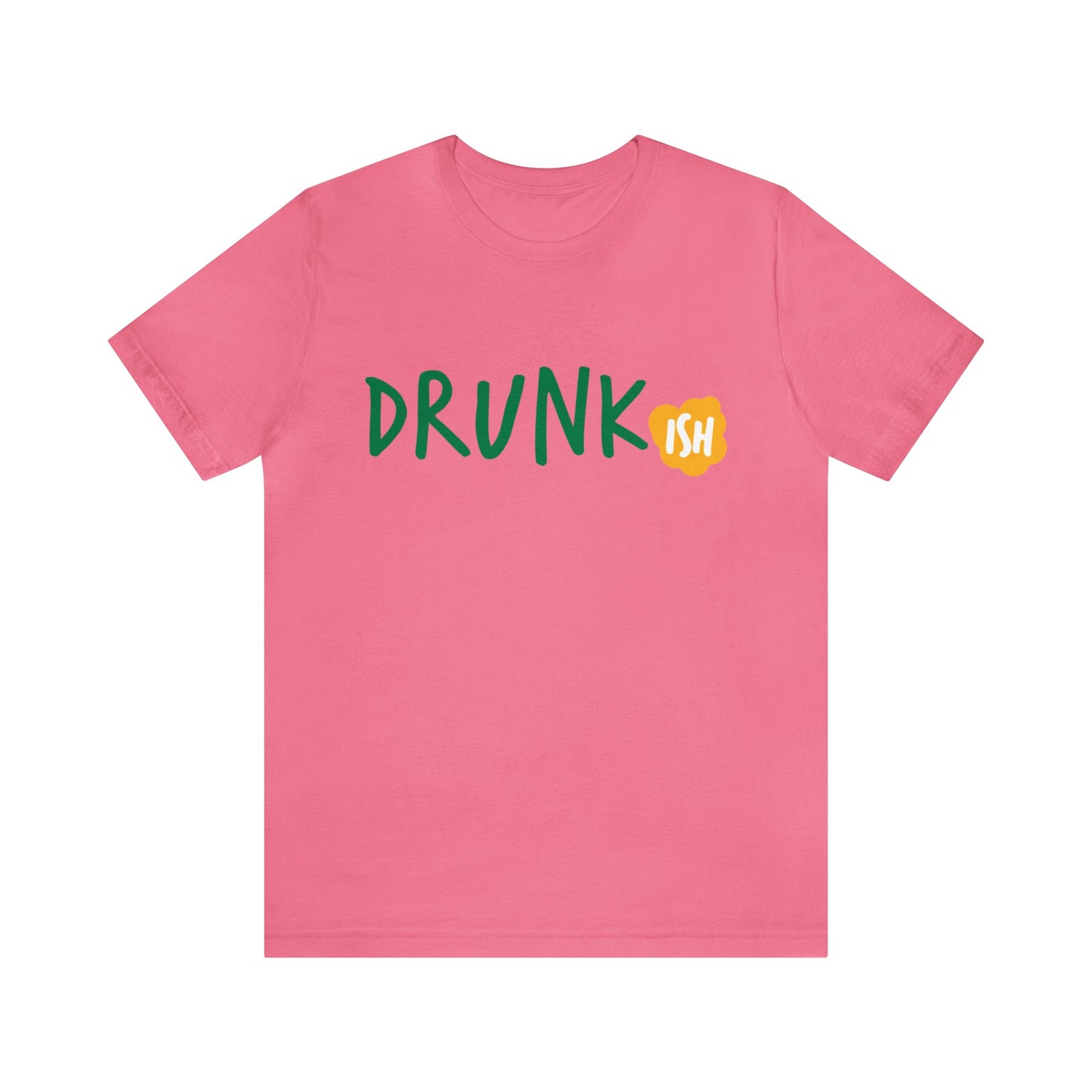 Drunkish Unisex Jersey Short Sleeve Tee