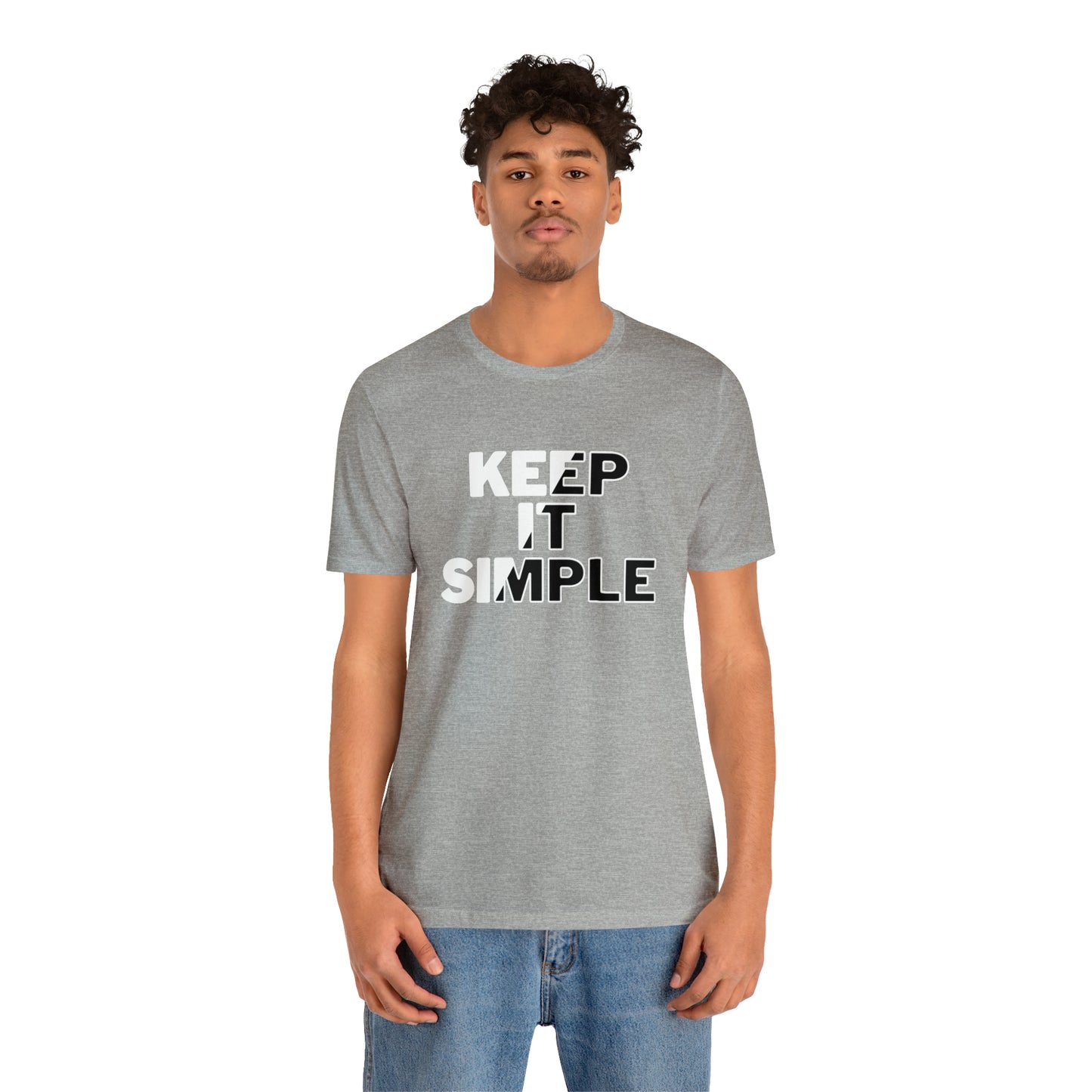 Keep It Simple Unisex Jersey Short Sleeve Tee