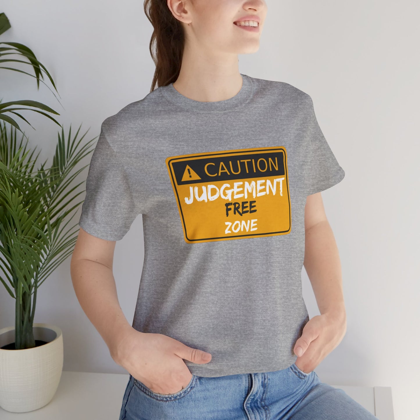 Caution Judgement Free Zone Unisex Jersey Short Sleeve Tee