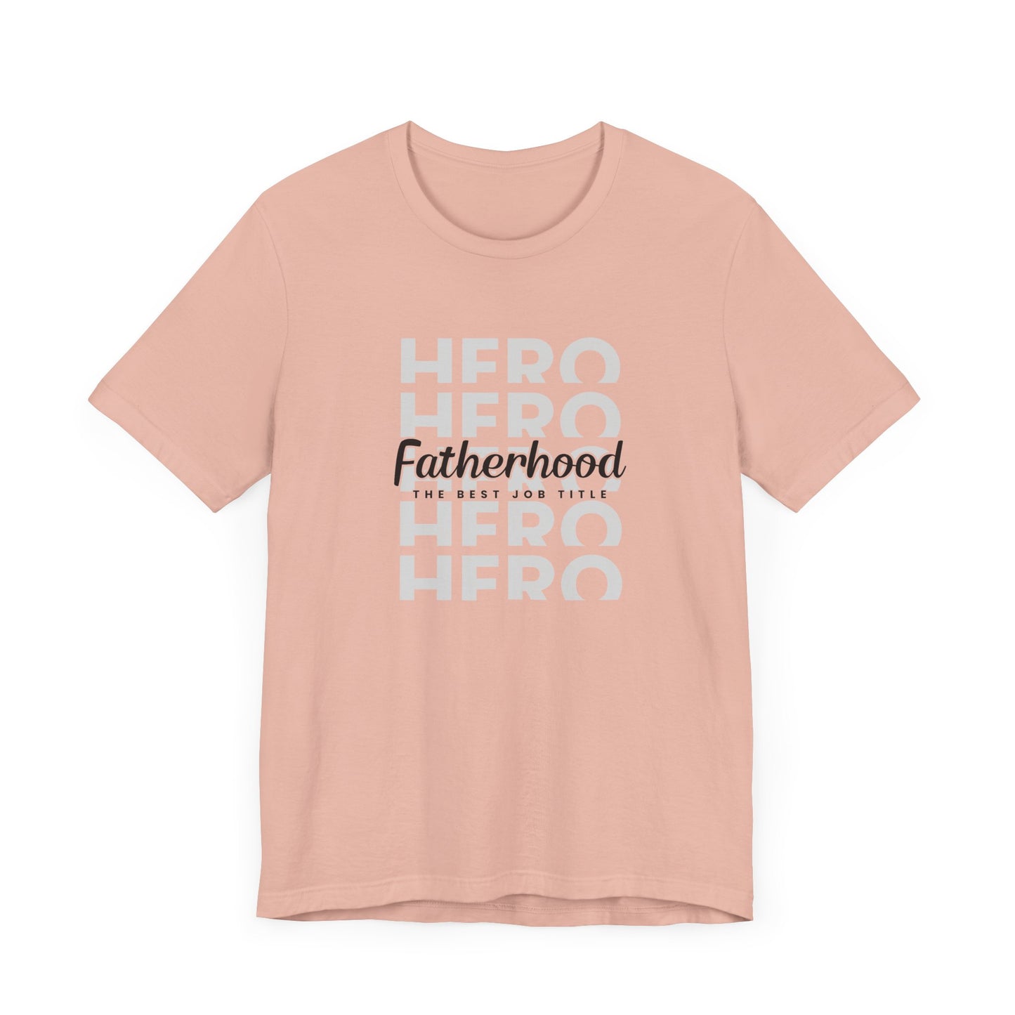 Dad/ Fatherhood Hero Unisex Jersey Short Sleeve Tee