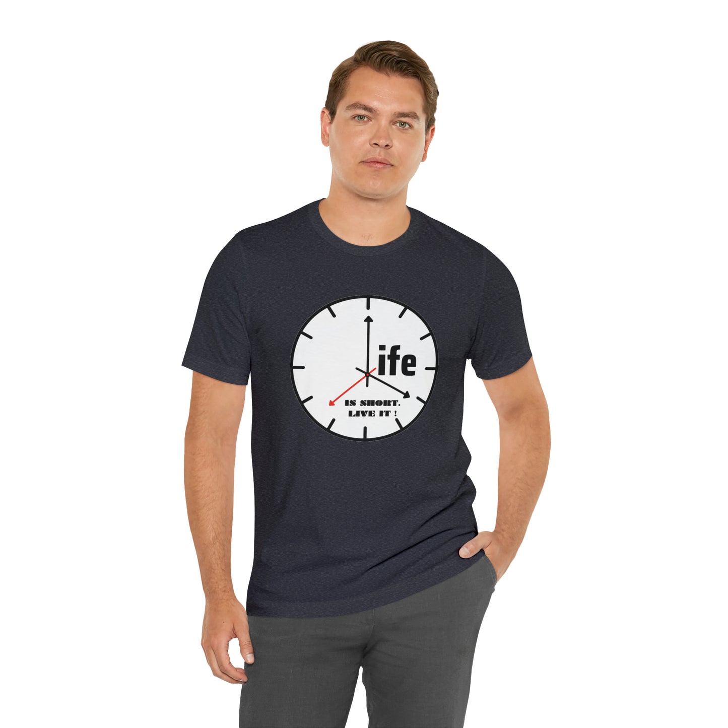 Life is To Short Live It Unisex Jersey Short Sleeve Tee