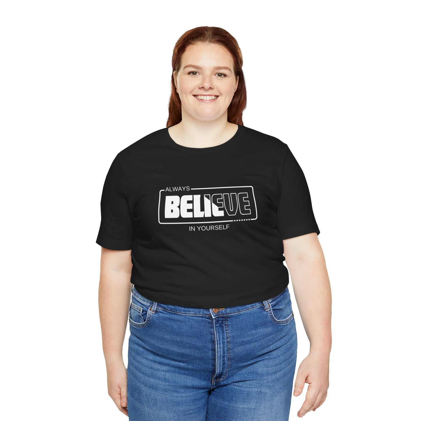 Believe In Yourself Unisex Jersey Short Sleeve Tee