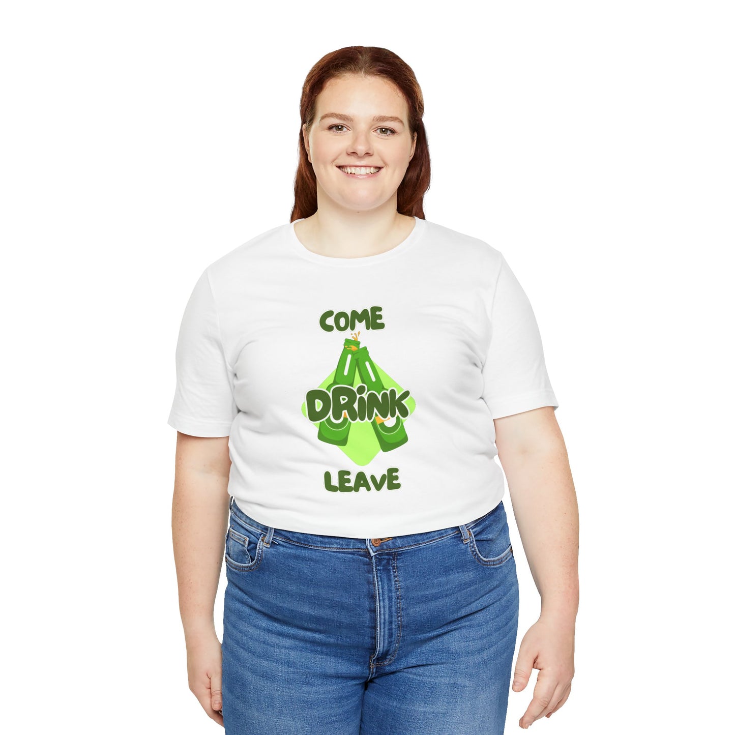 Come Drink Leave Unisex Jersey Short Sleeve Tee