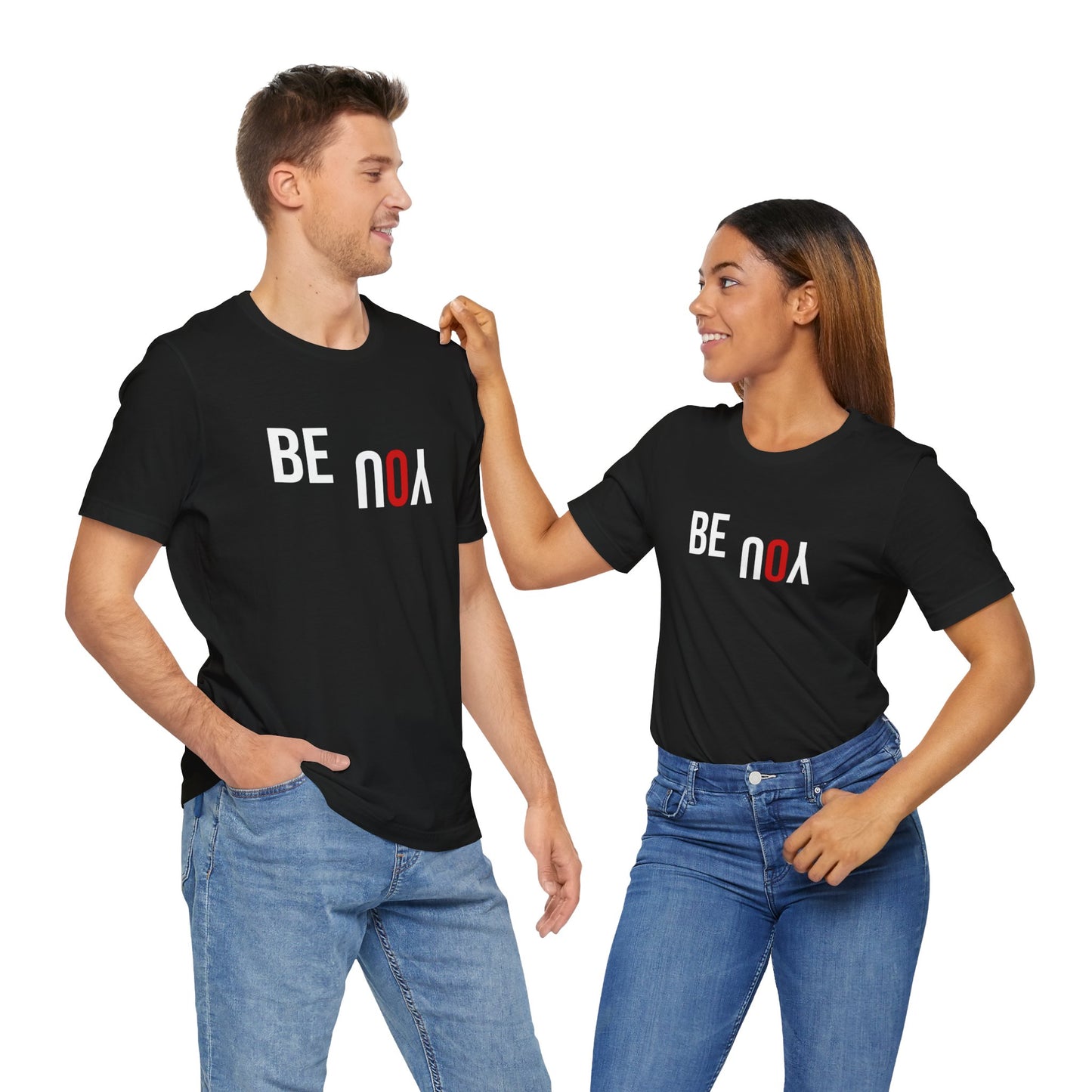 Be You Unisex Jersey Short Sleeve Tee