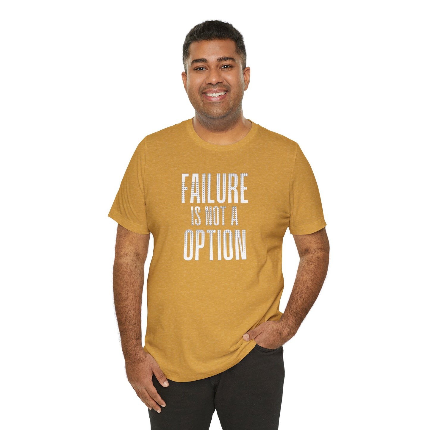 Failure is Not a Option Unisex Jersey Short Sleeve Tee