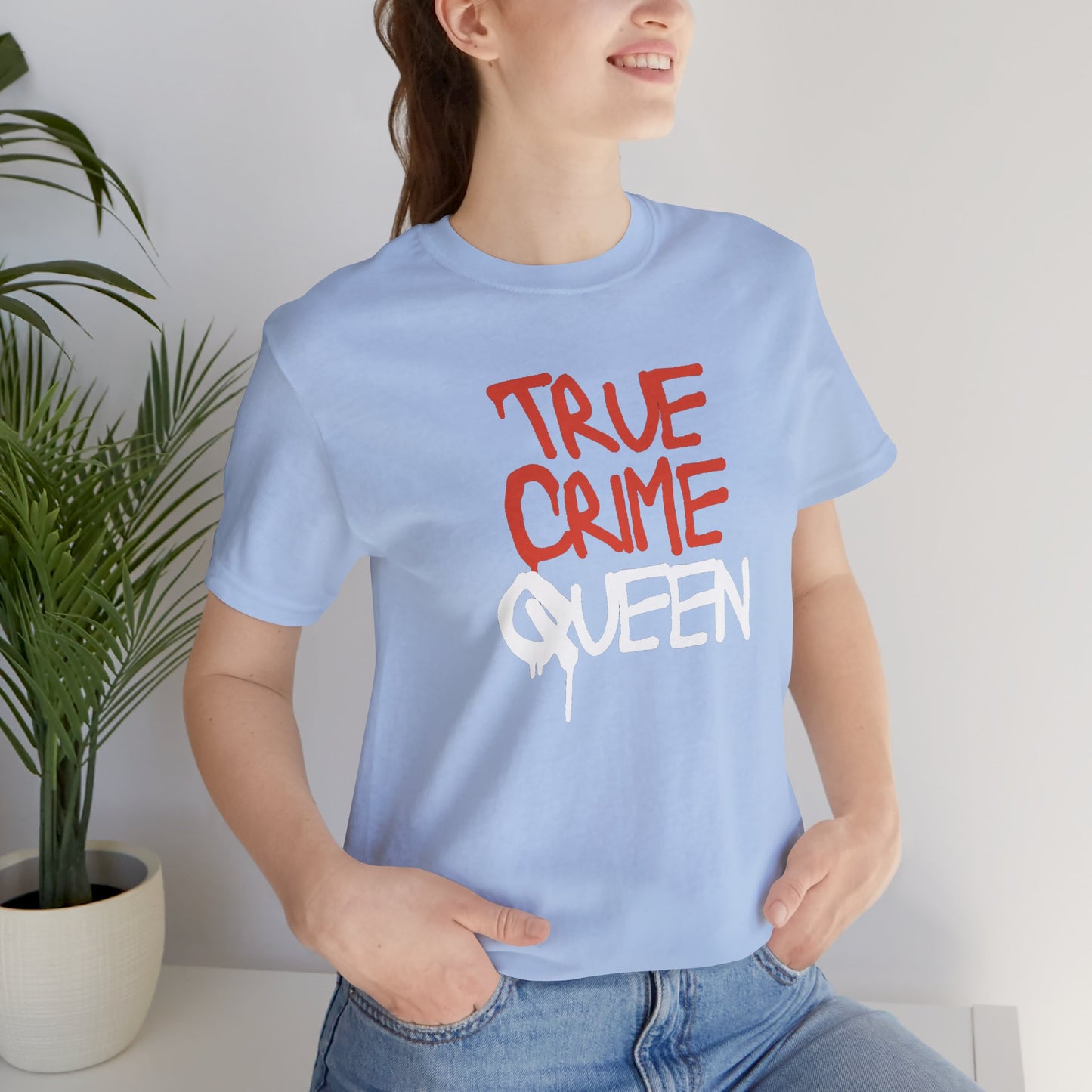 True Crime Queen Unisex Jersey Short Sleeve Tee