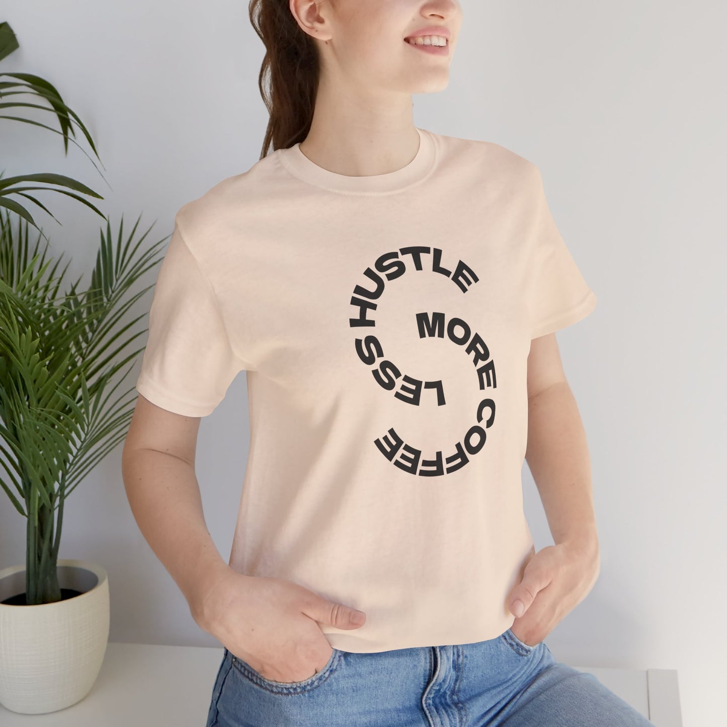 Coffee/ Less Hustle More Coffee Unisex Jersey Short Sleeve Tee