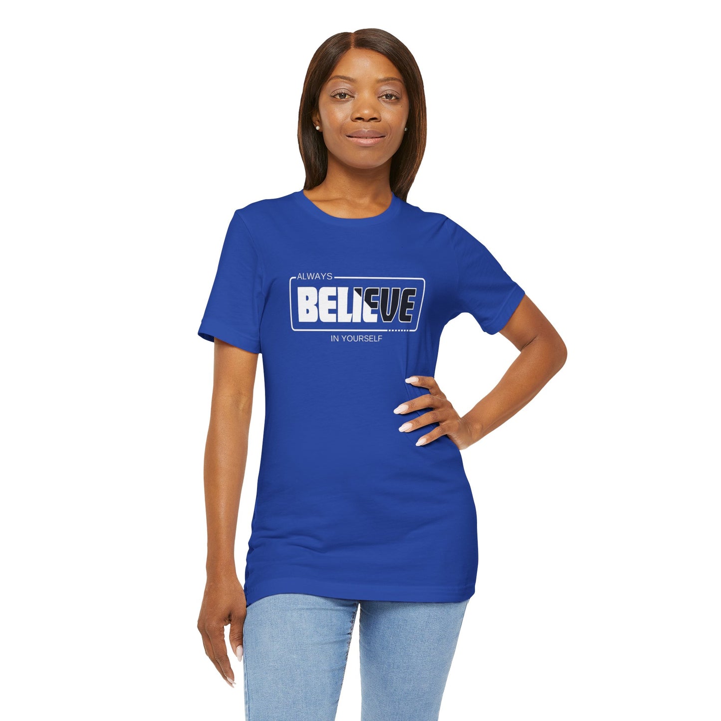 Believe In Yourself Unisex Jersey Short Sleeve Tee