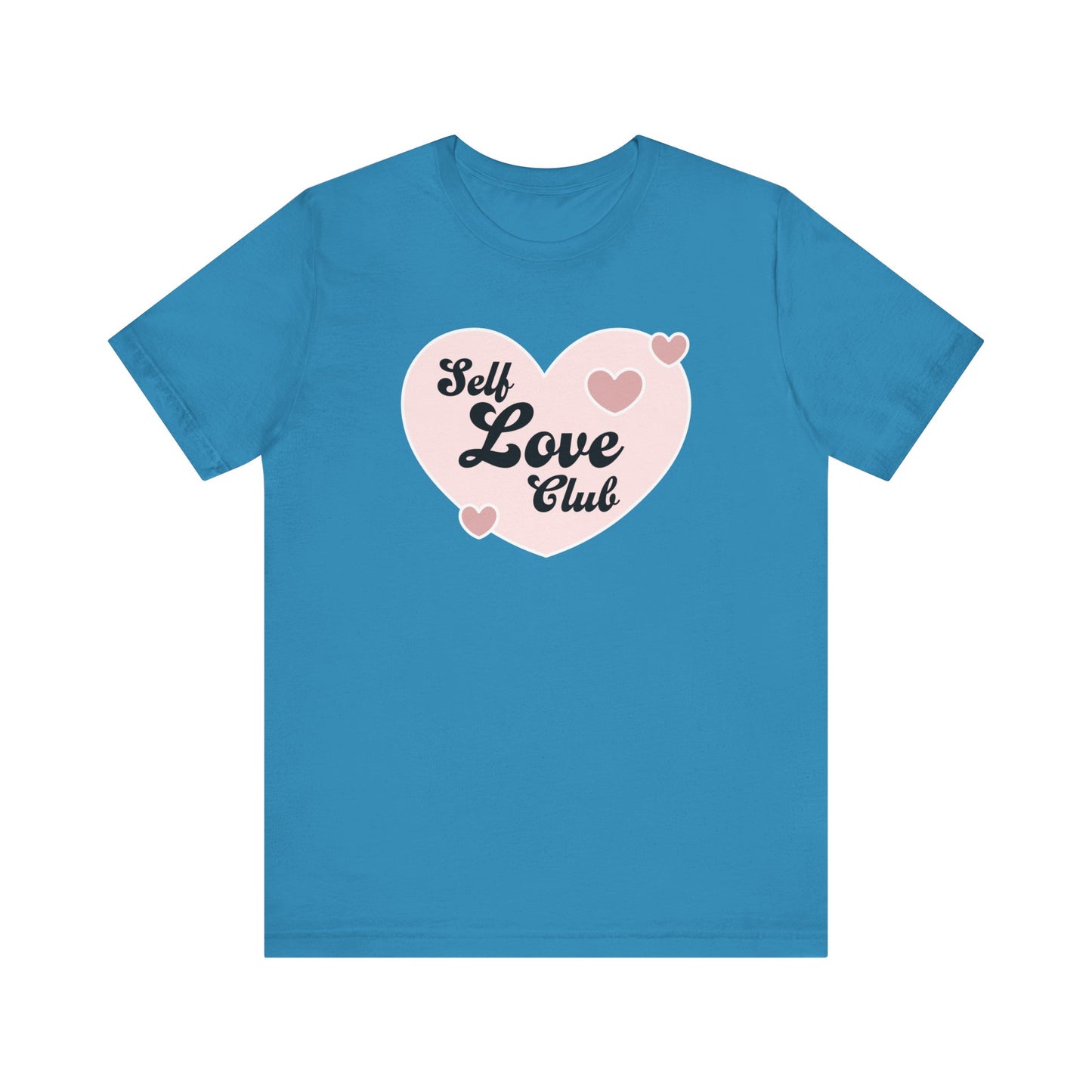 Self Love Club Unisex Jersey Short Sleeve Tee