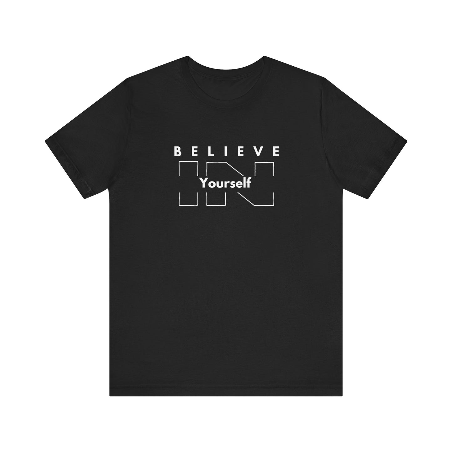 Believe In Yourself Unisex Jersey Short Sleeve Tee