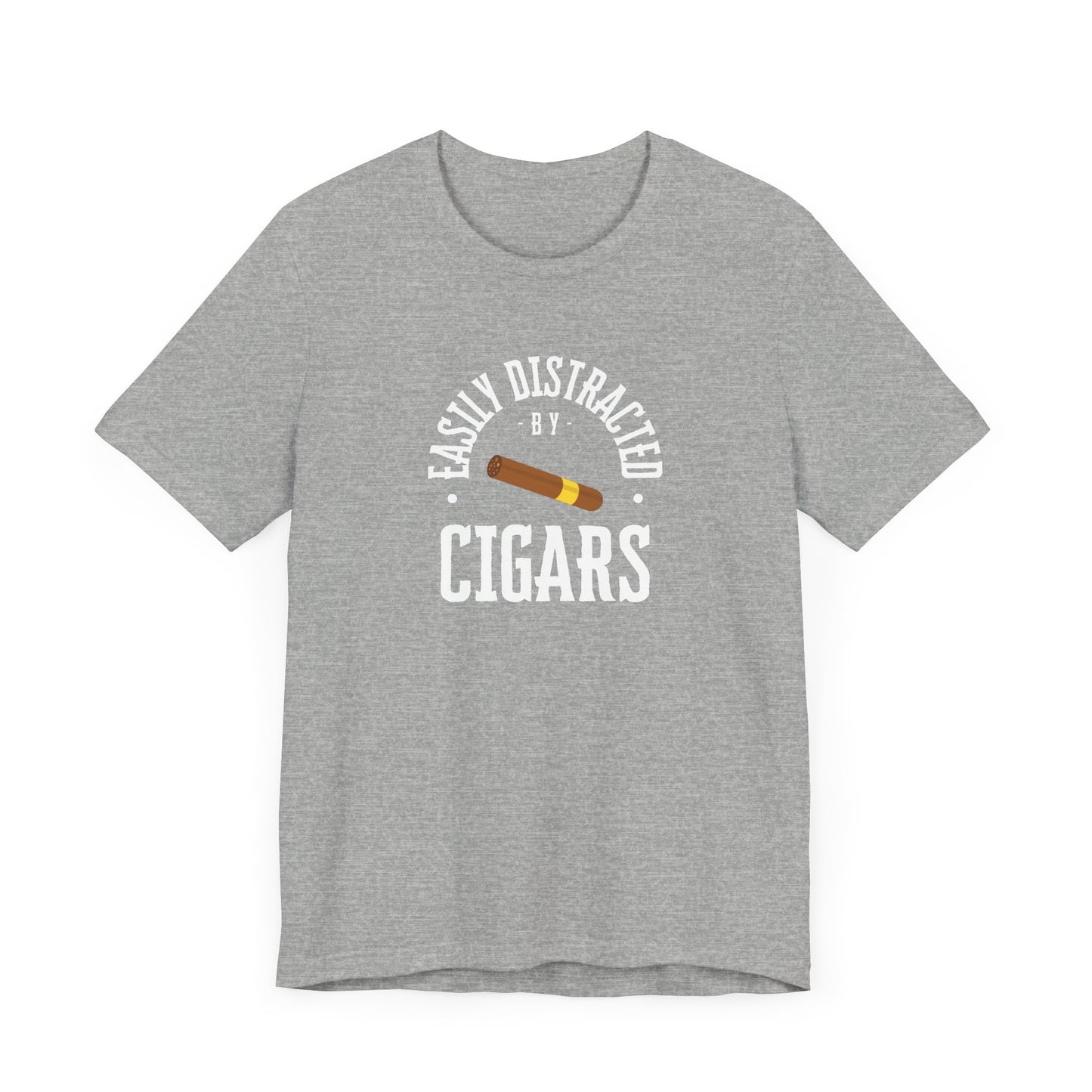 Cigar/ Easily Distracted By Cigars Unisex Jersey Short Sleeve Tee
