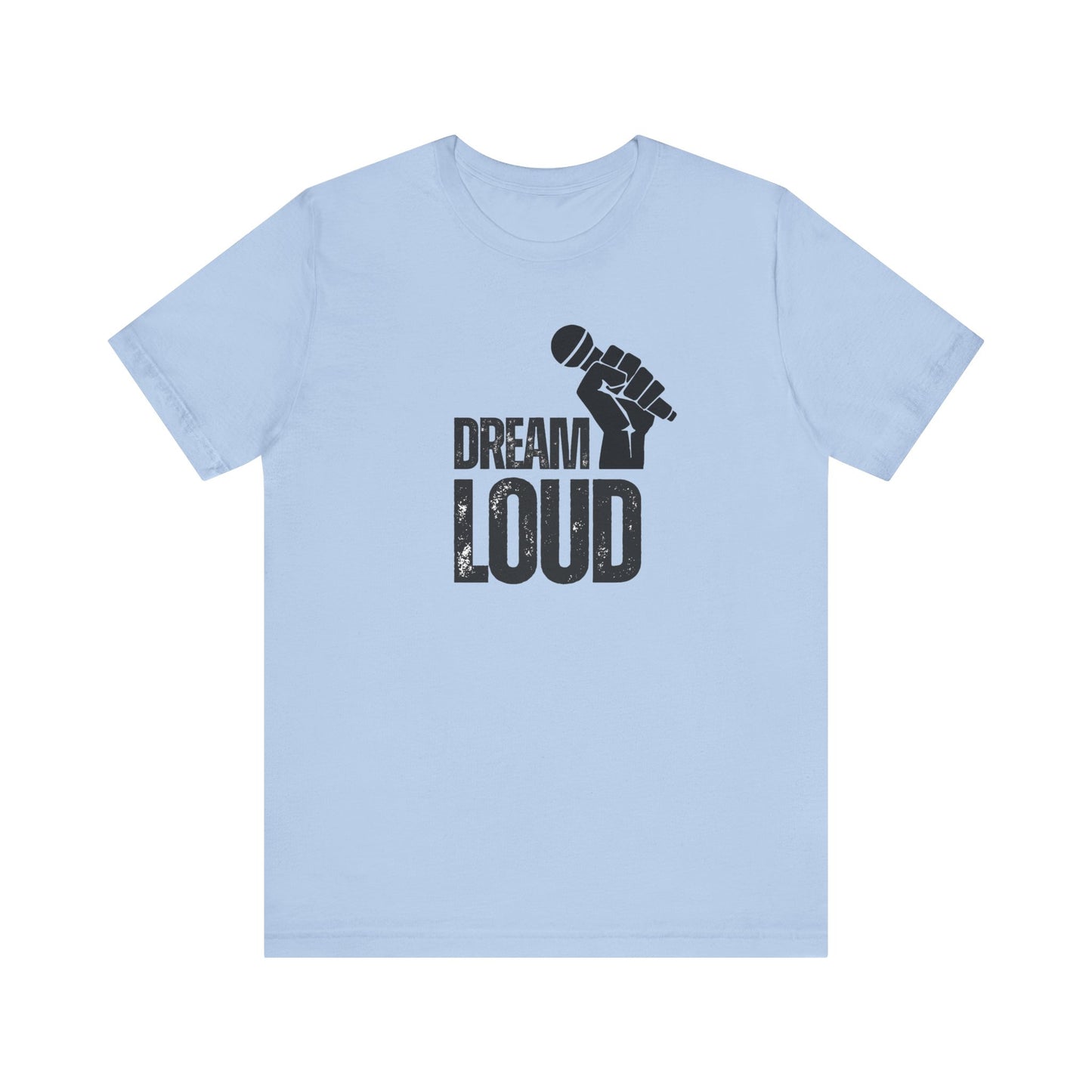 Dream Loud Unisex Softstyle T-Shirt