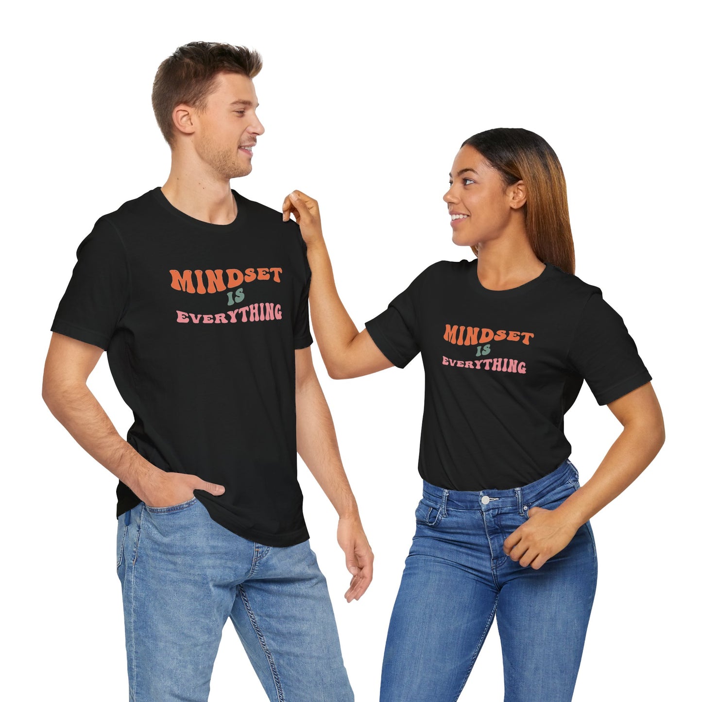 Mindset Is Everything Unisex Jersey Short Sleeve Tee