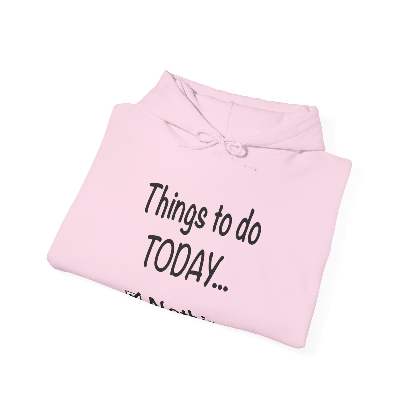 Things to Do Today Nothing Unisex Heavy Blend™ Hooded Sweatshirt