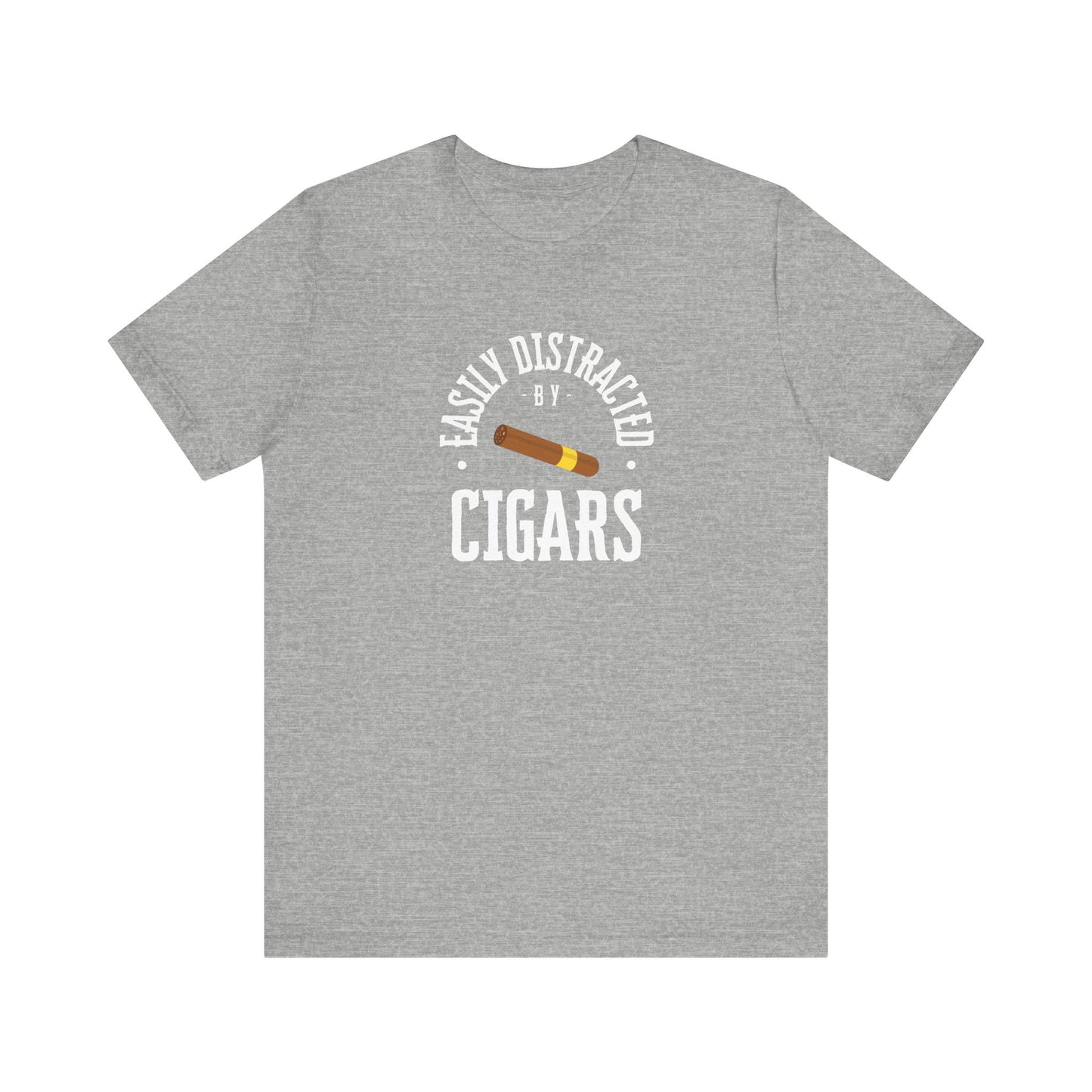 Cigar/ Easily Distracted By Cigars Unisex Jersey Short Sleeve Tee