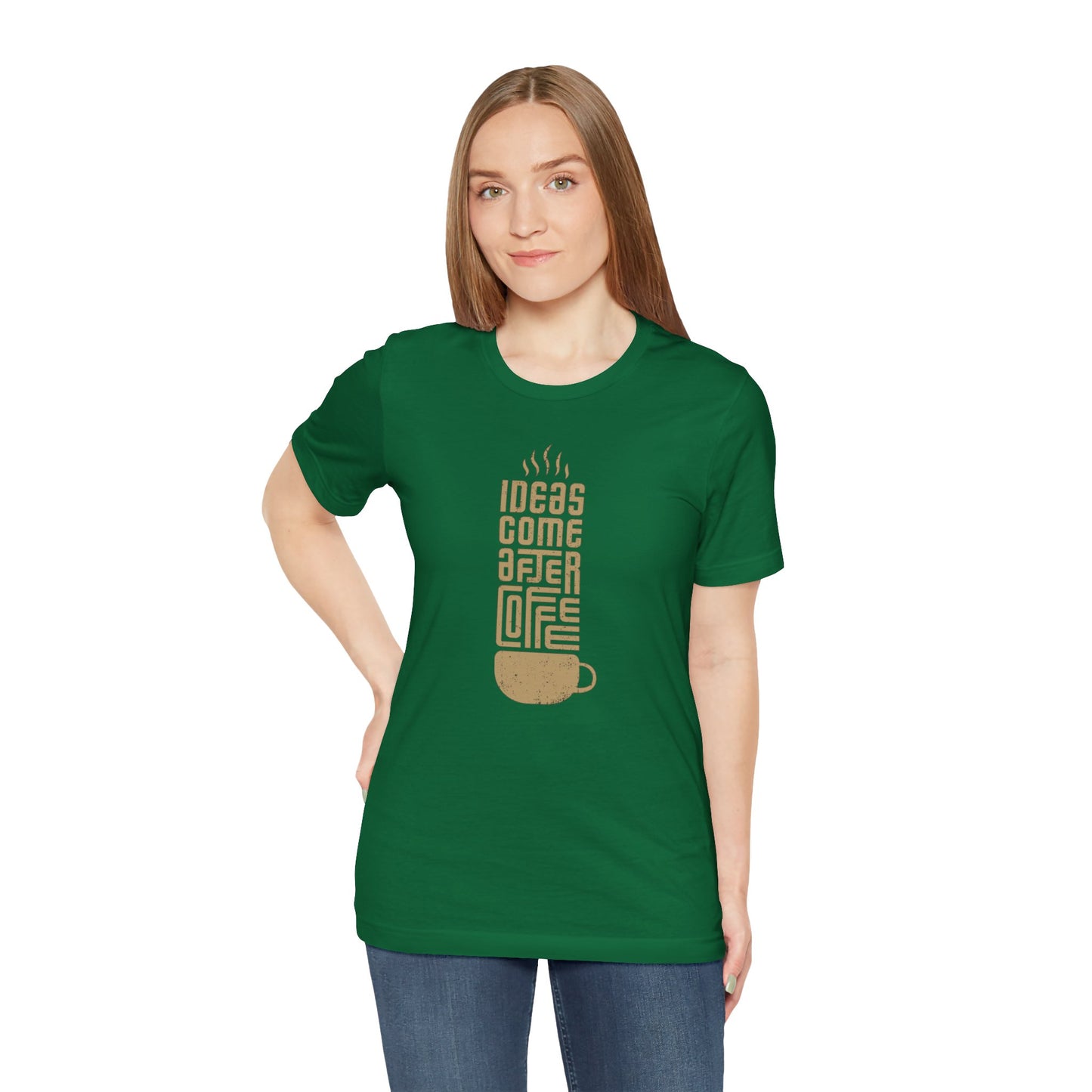 Ideas Come After Coffee Unisex Jersey Short Sleeve Tee