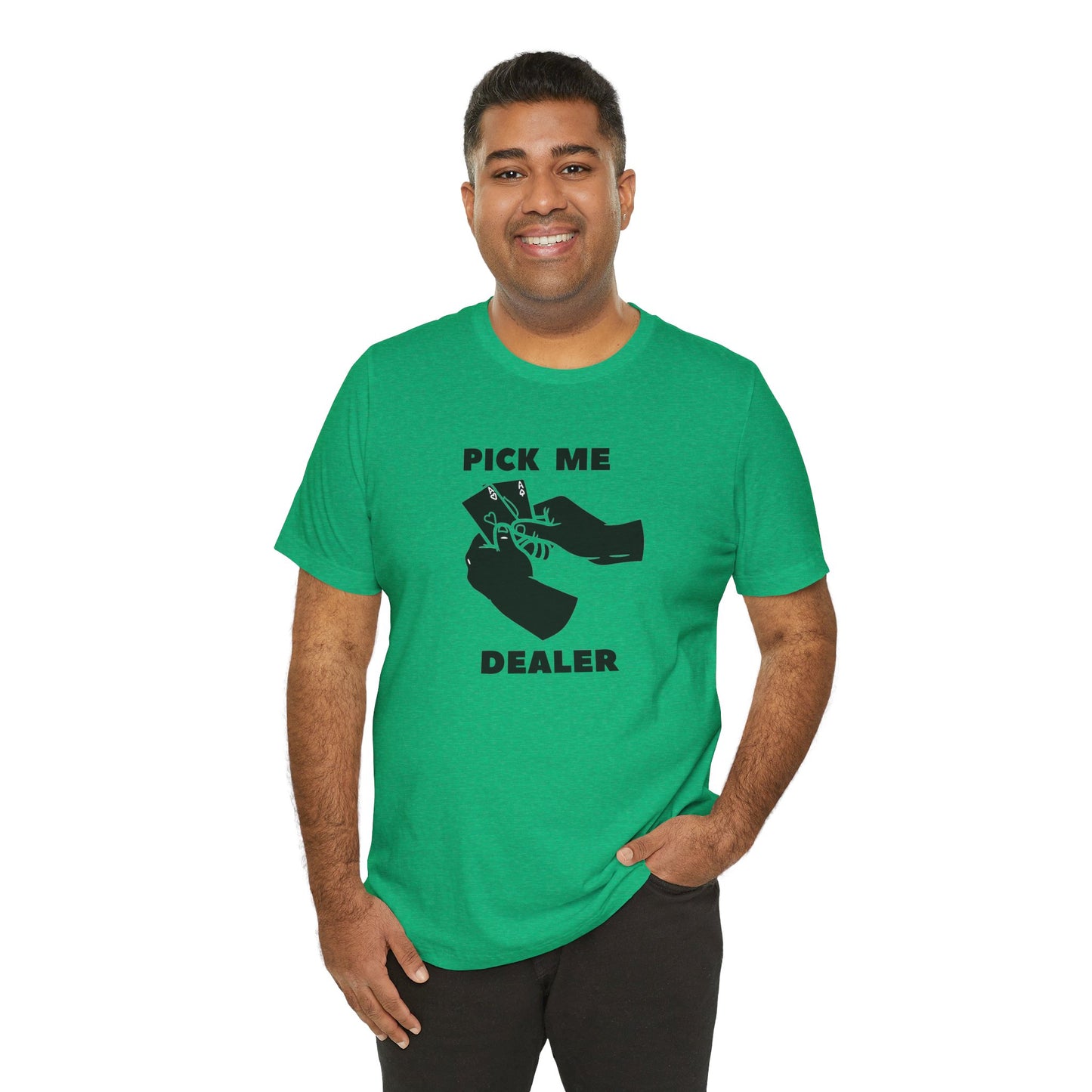 Poker/ Pick Me Dealer Unisex Jersey Short Sleeve Tee