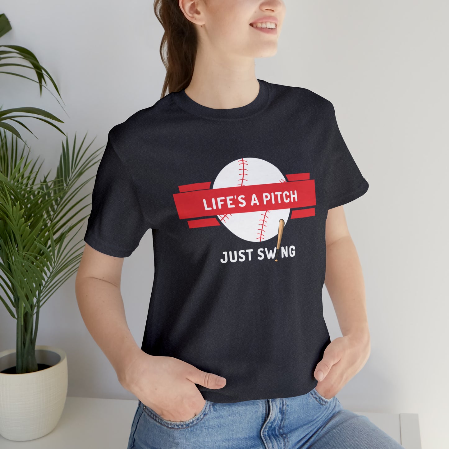 Life's A Pitch Just Swing Unisex Jersey Short Sleeve Tee